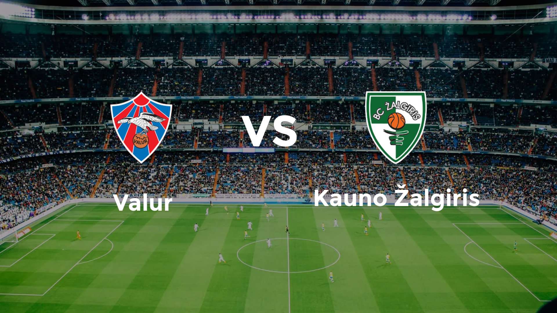 Valur vs Kauno Žalgiris
