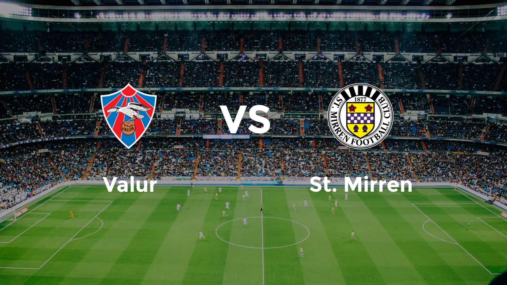 Valur vs St. Mirren
