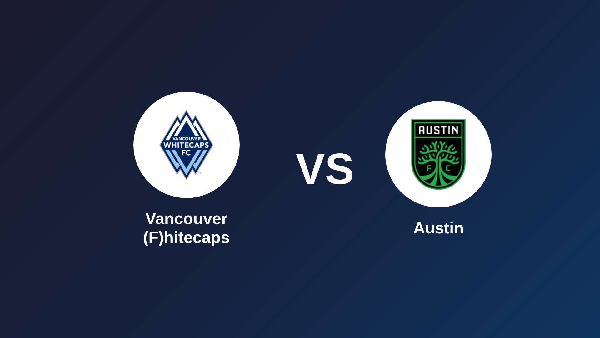 Vancouver (F)hitecaps vs Austin