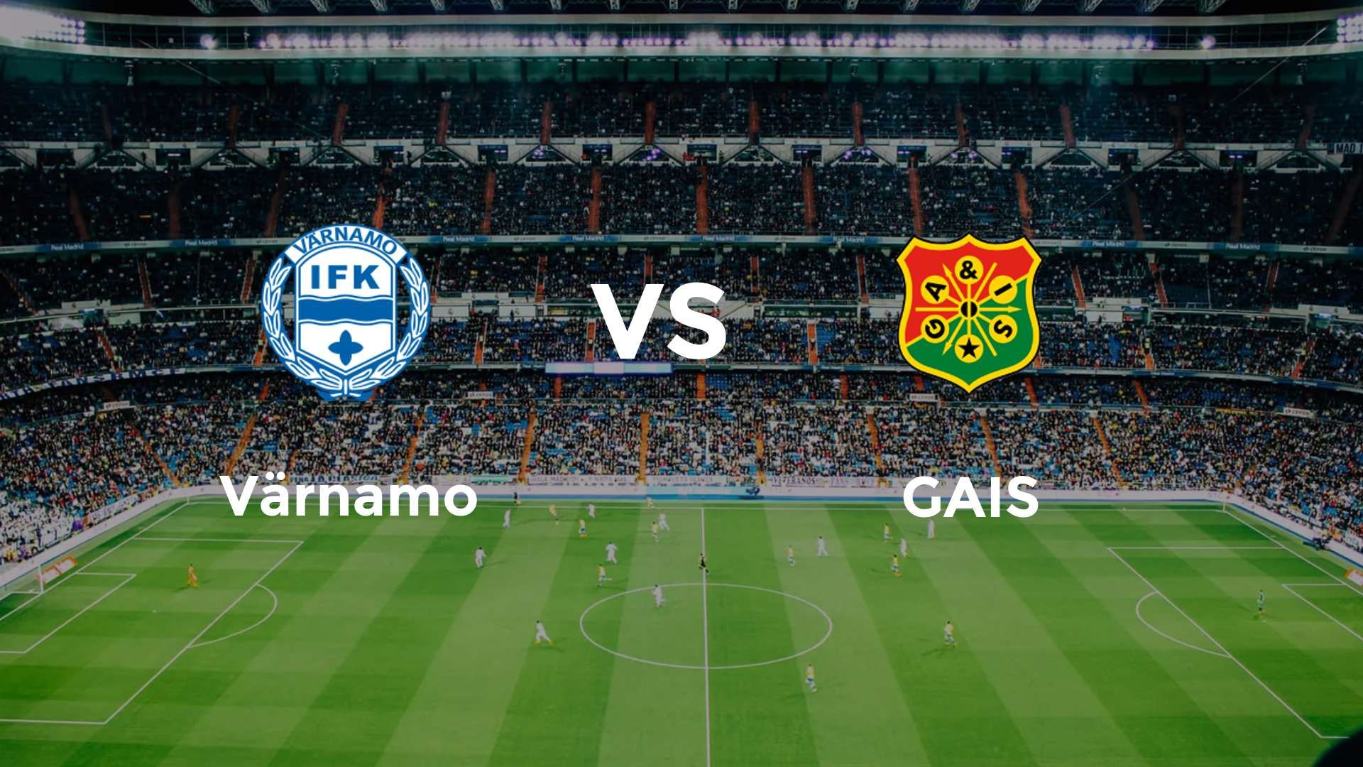 Värnamo vs GAIS