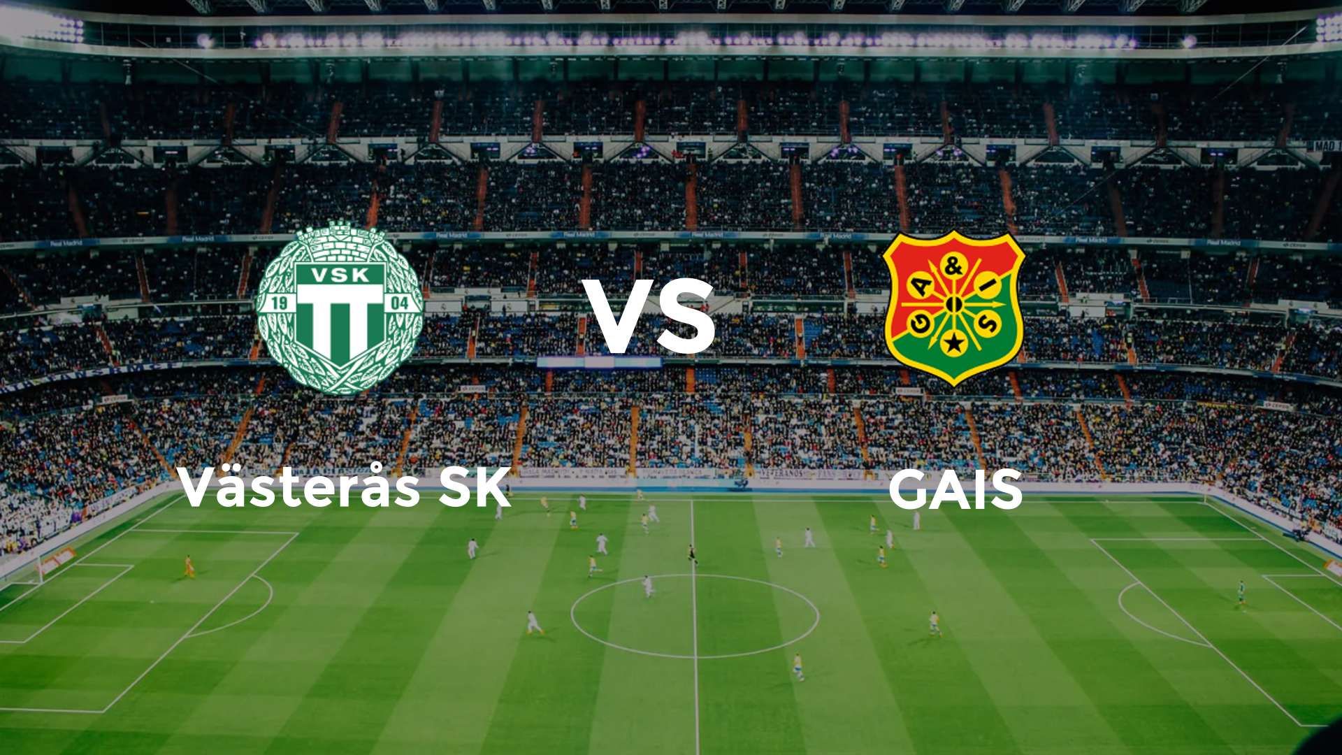 Västerås SK vs GAIS