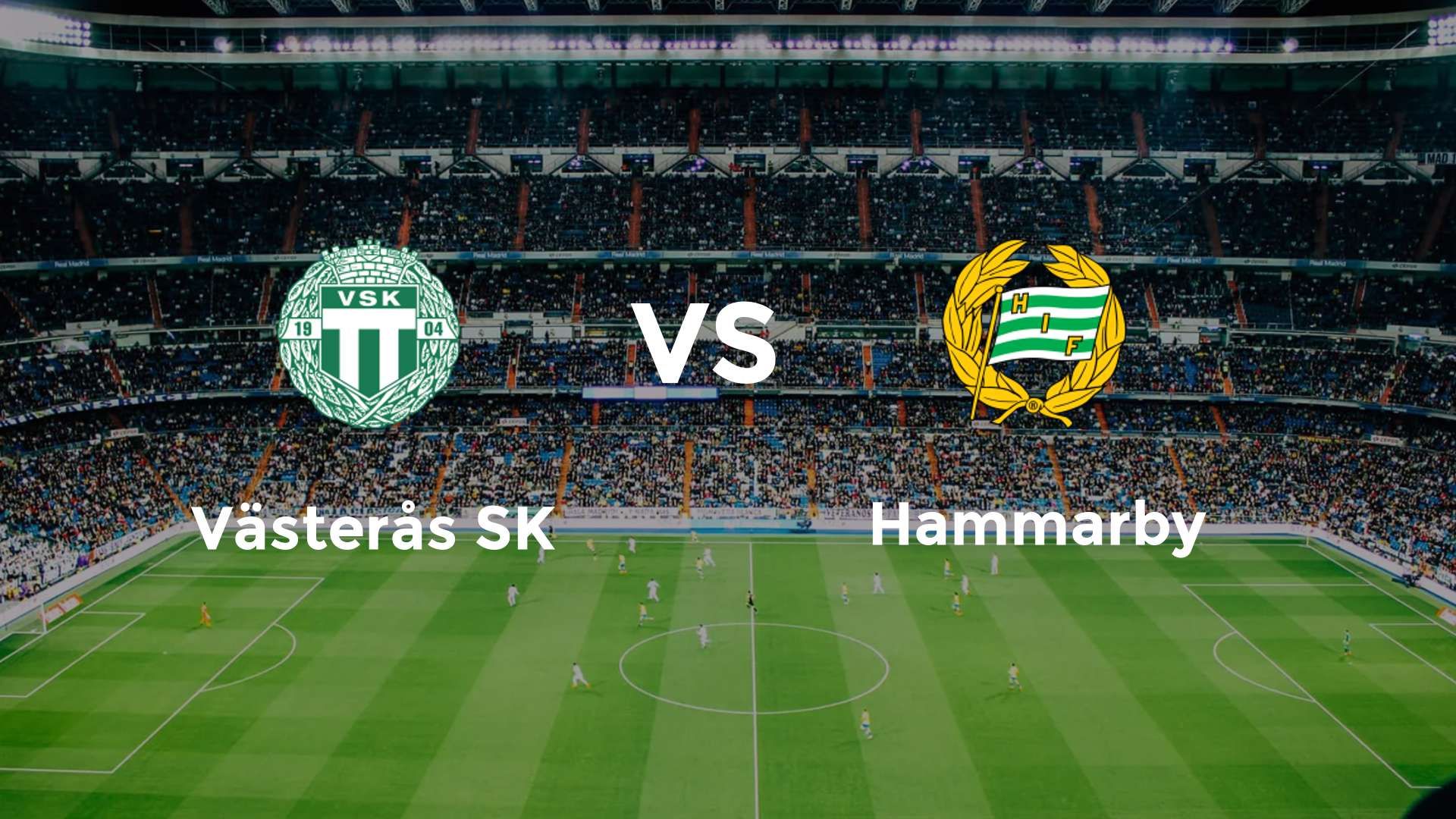 Västerås SK vs Hammarby