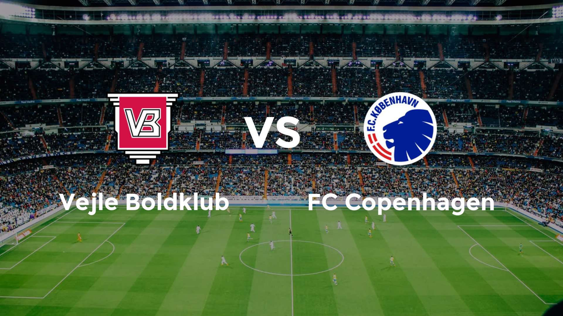 Vejle Boldklub vs FC København