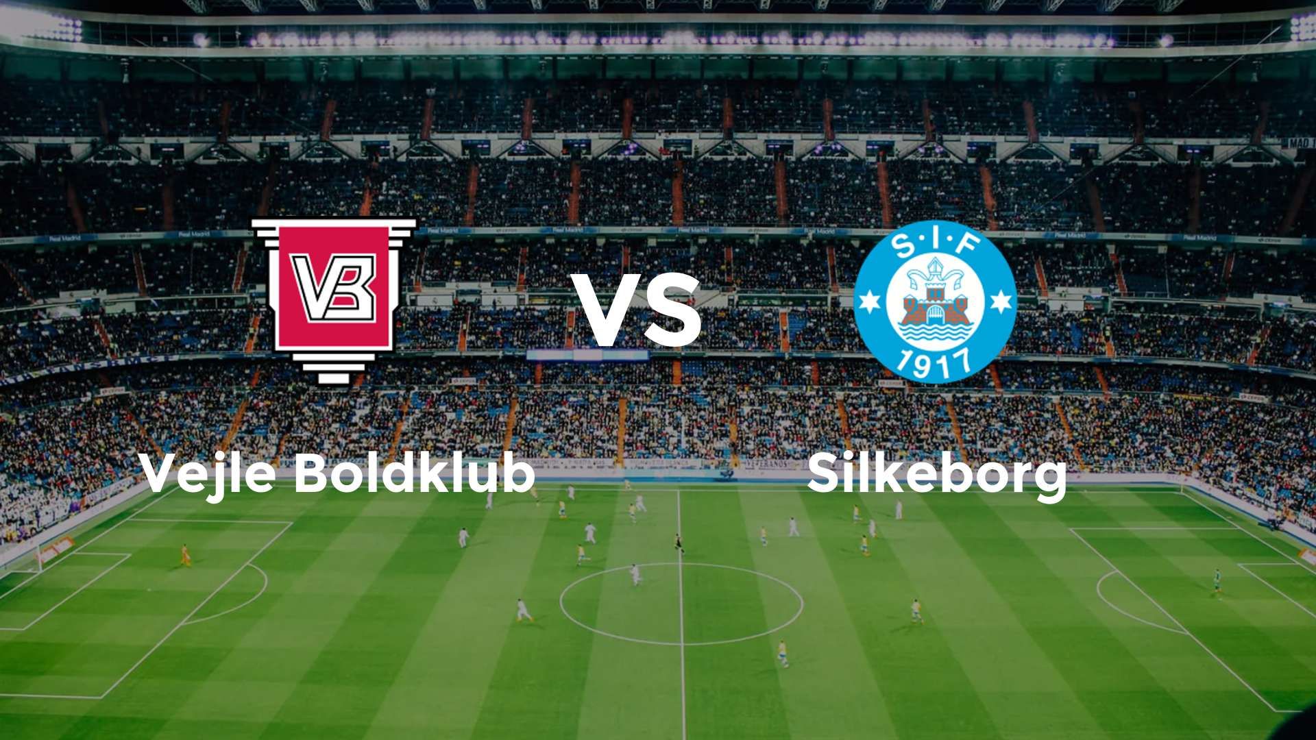 Vejle Boldklub vs Silkeborg IF