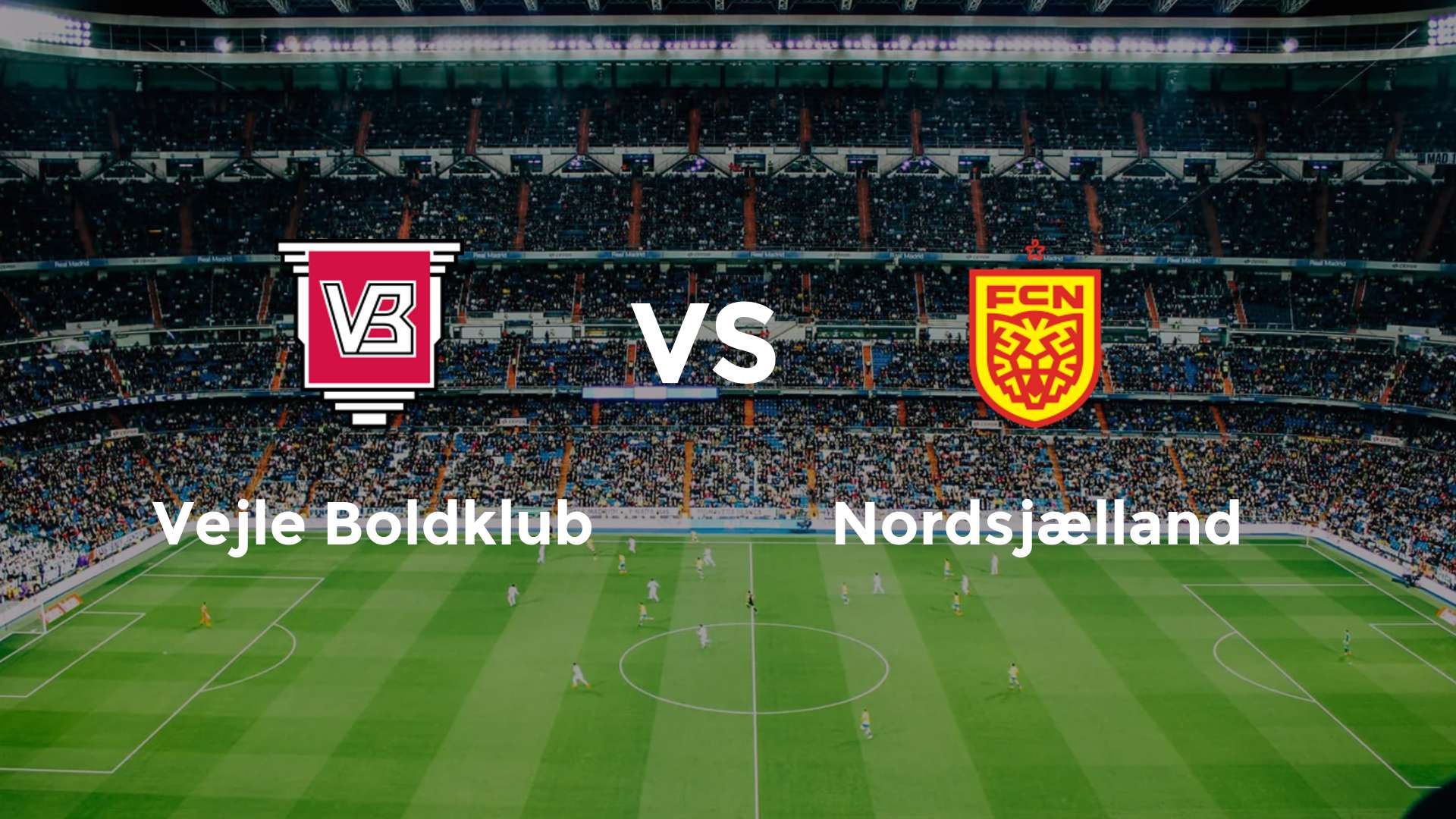 Vejle Boldklub vs Nordsjælland