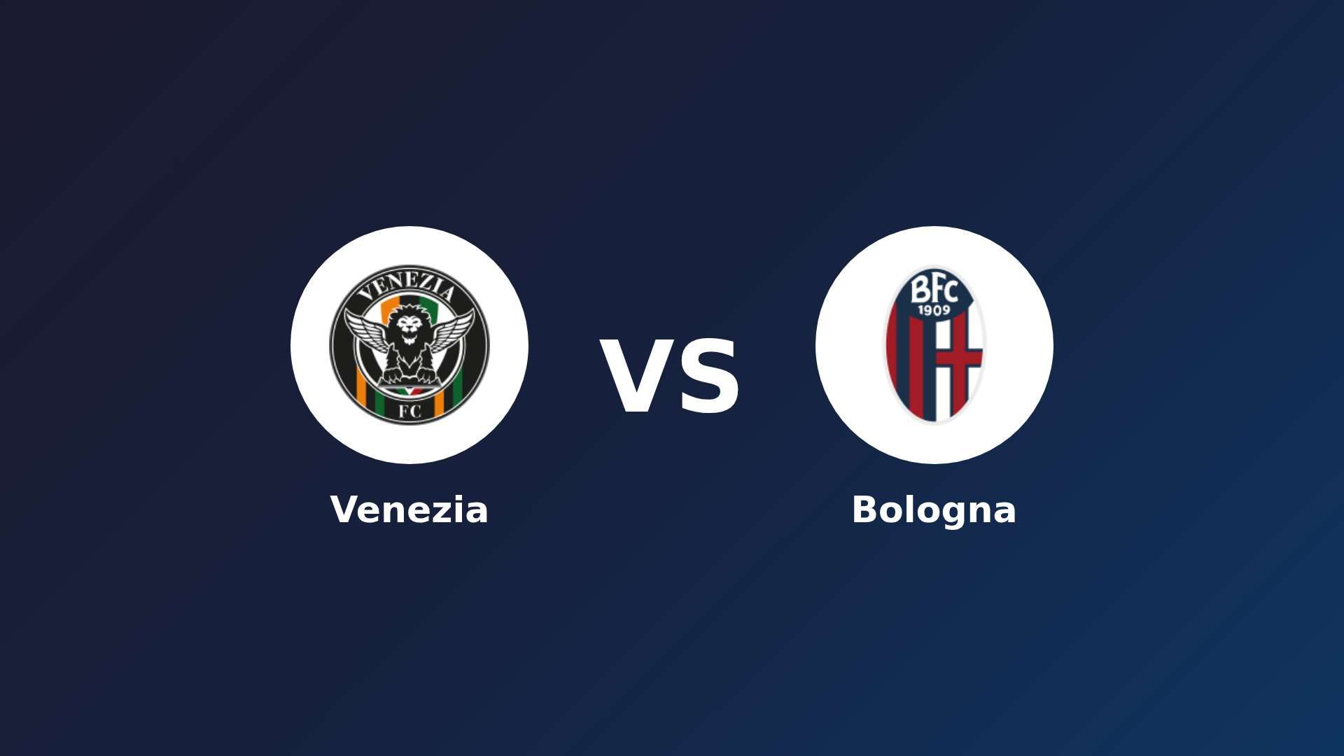Venezia vs Bologna