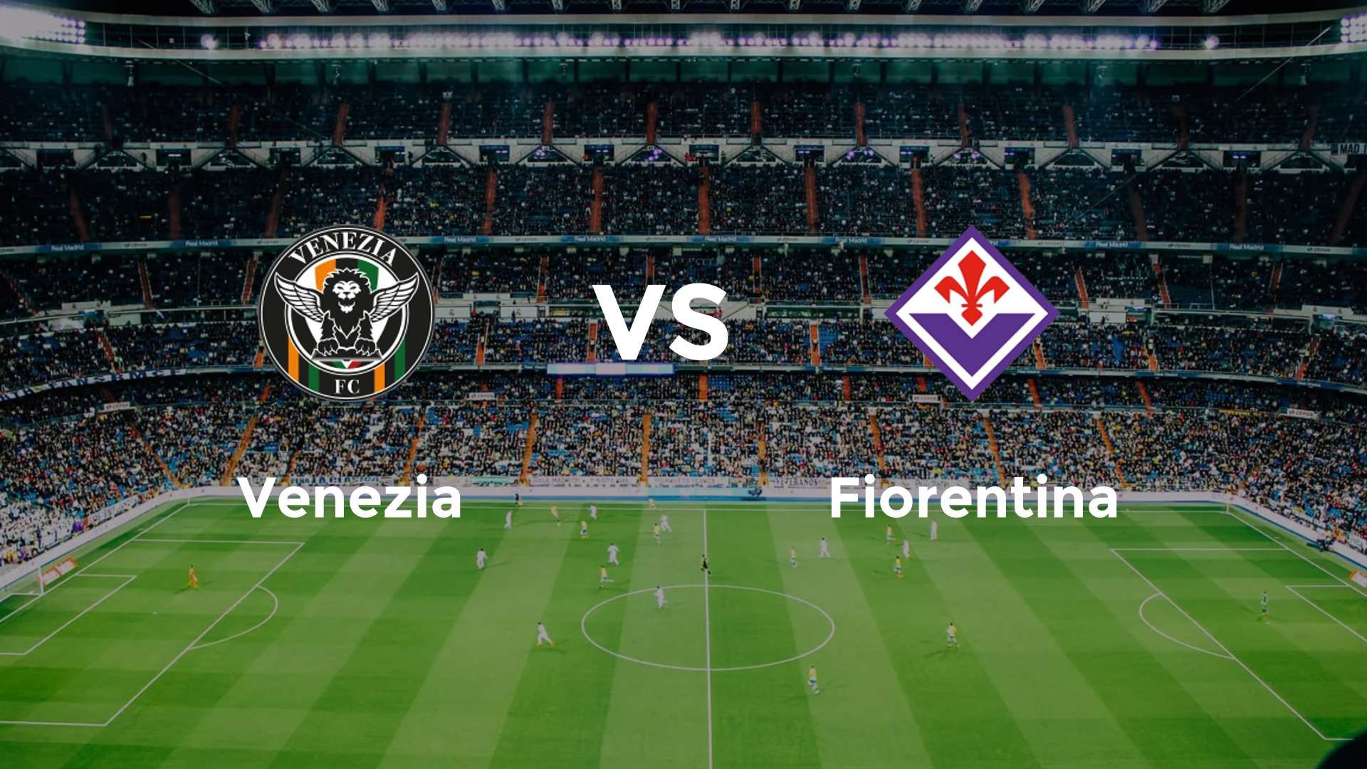 Venezia vs Fiorentina