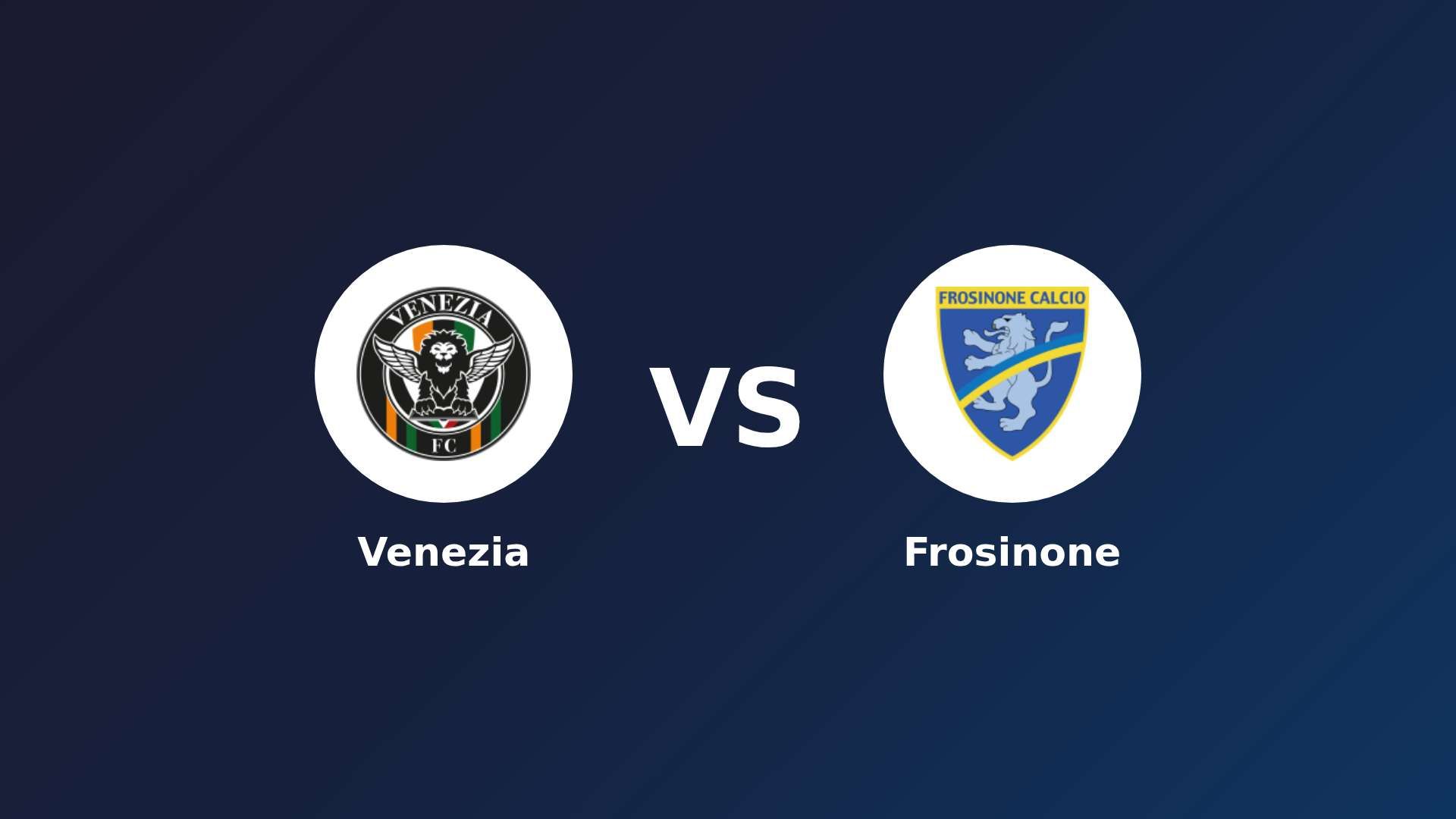 Venezia vs Frosinone