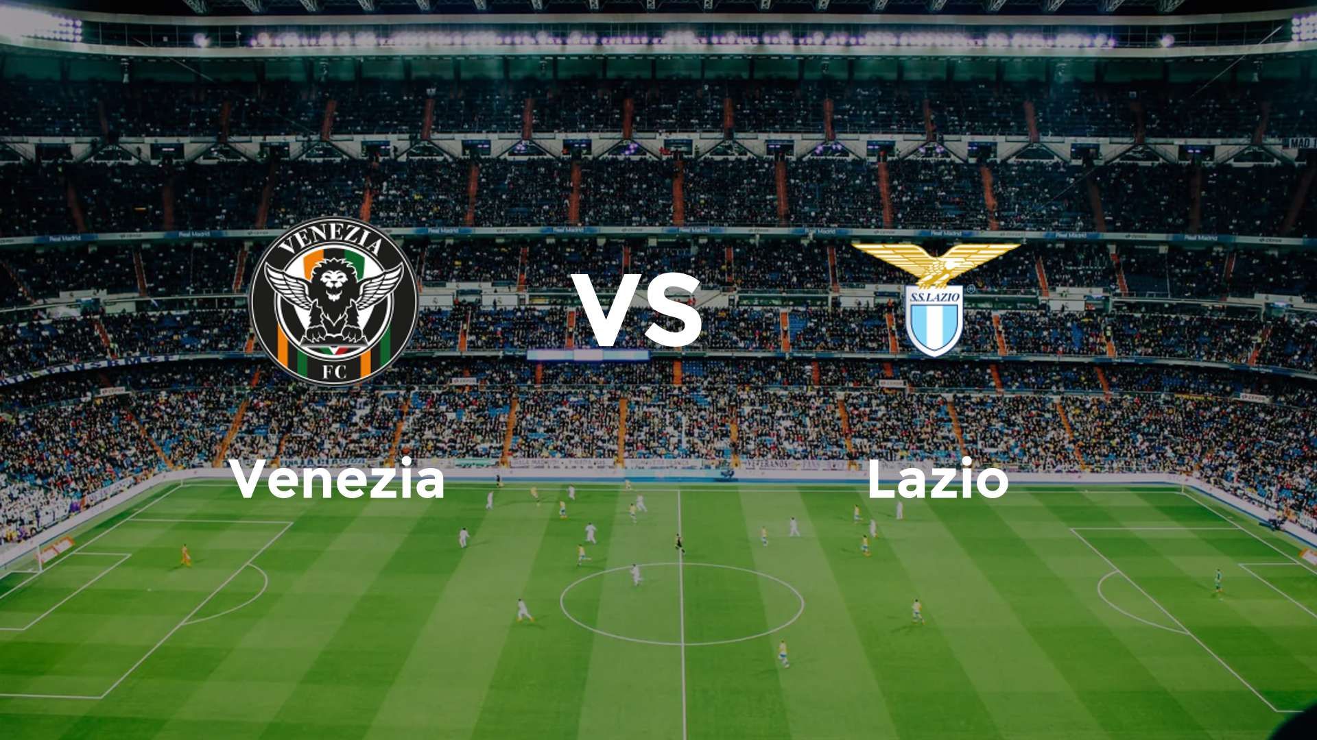 Venezia vs Lazio