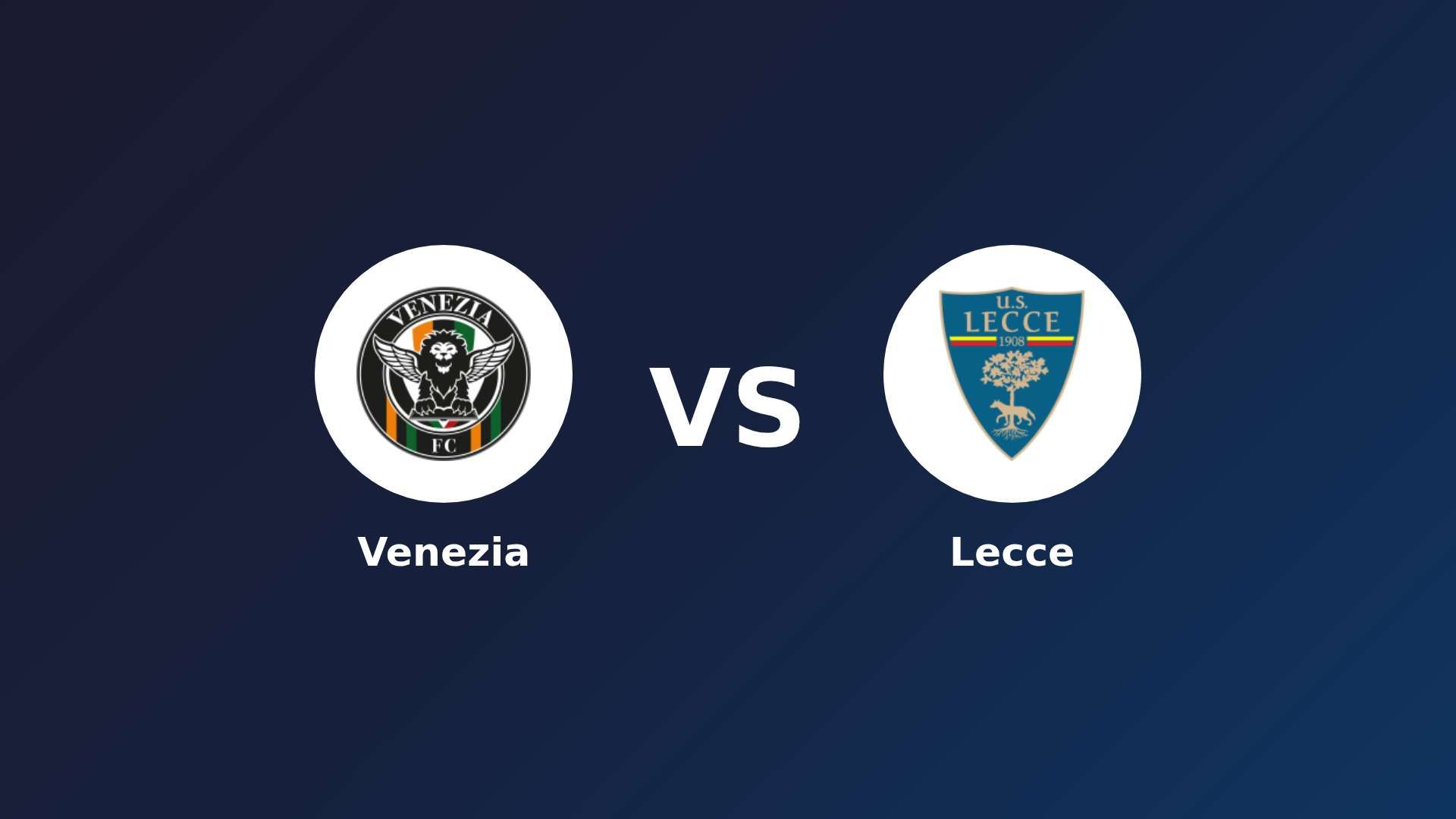 Venezia vs Lecce