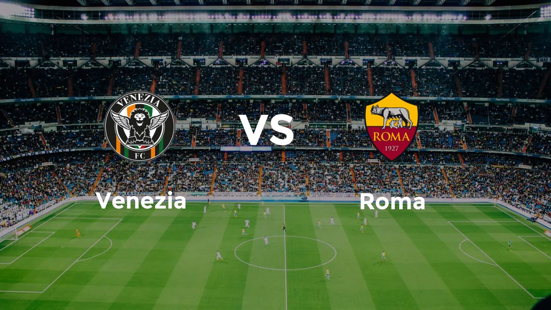 Venezia vs Roma