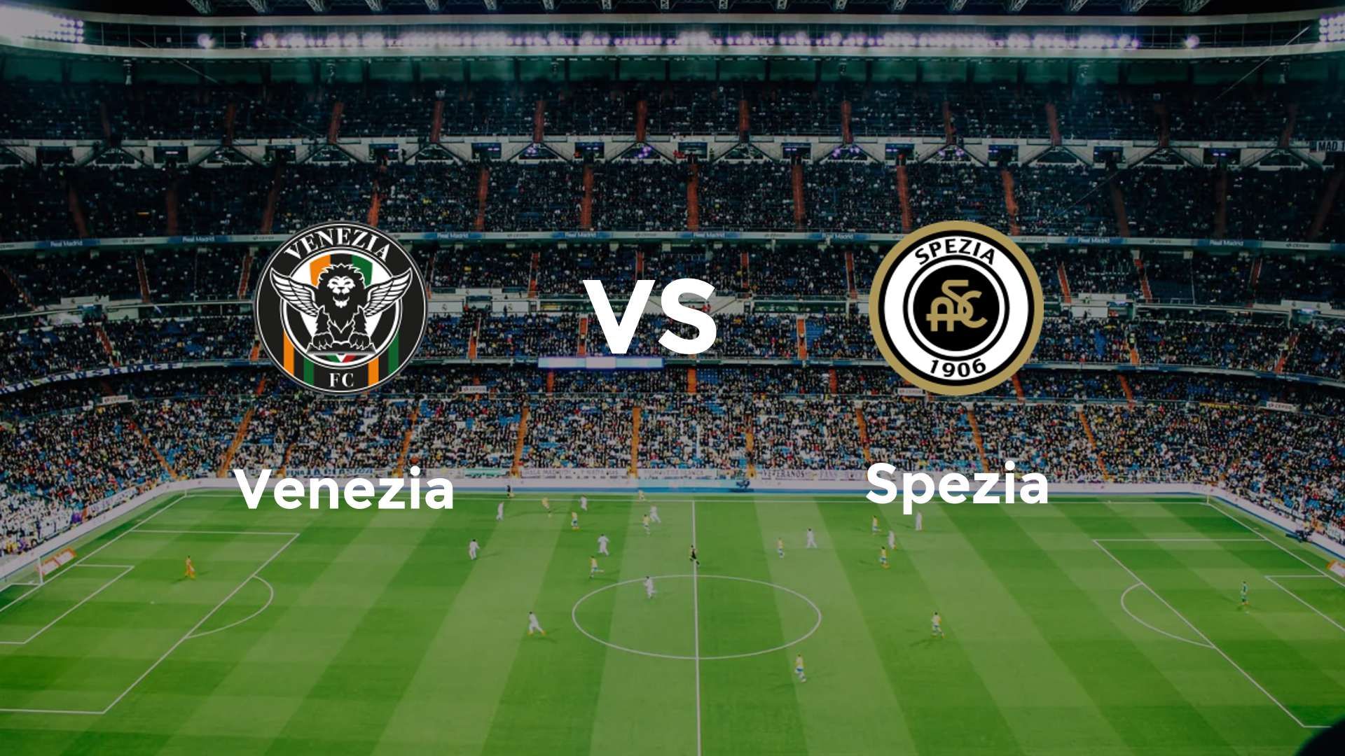 Venezia vs Spezia