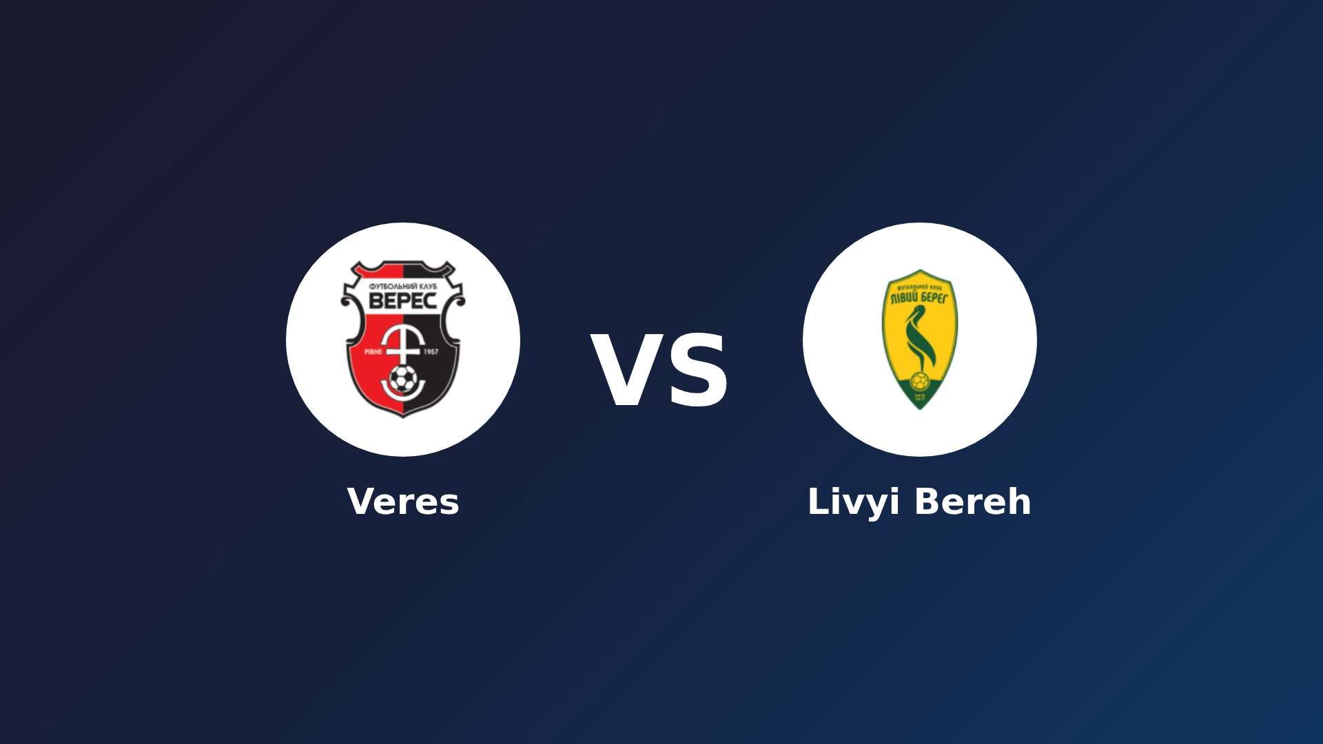 Veres vs Livyi Bereh