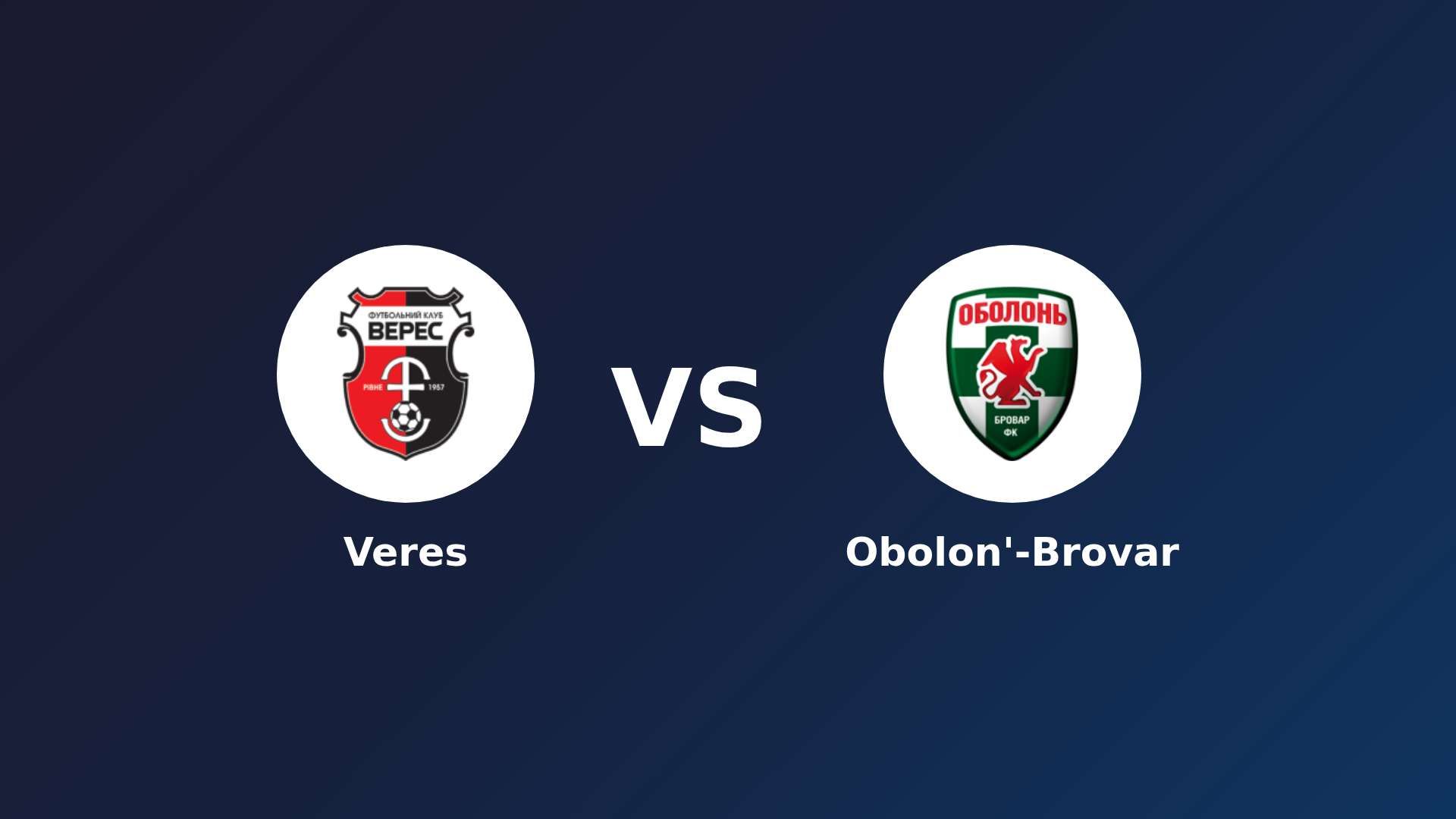 Veres vs Obolon'-Brovar