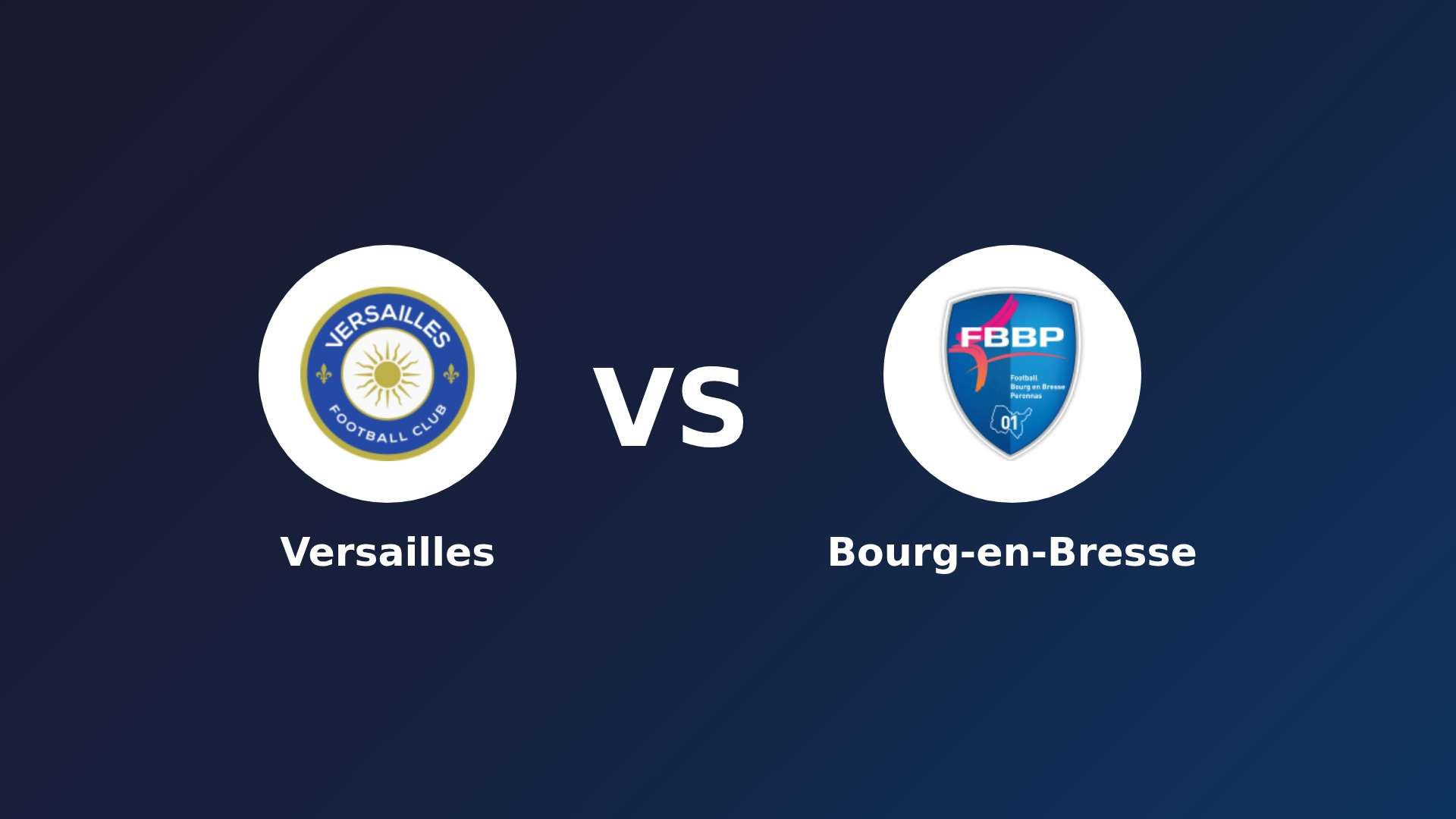 Versailles vs Bourg-en-Bresse