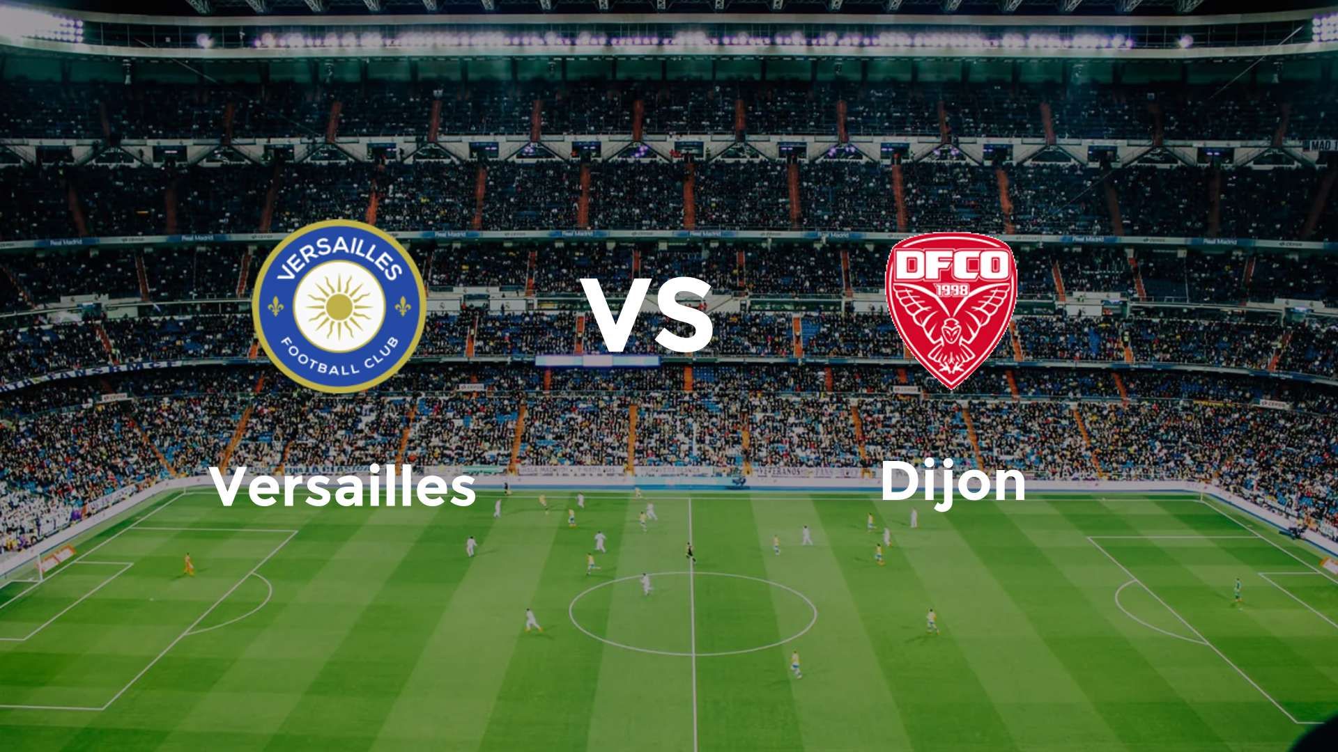 Versailles vs Dijon