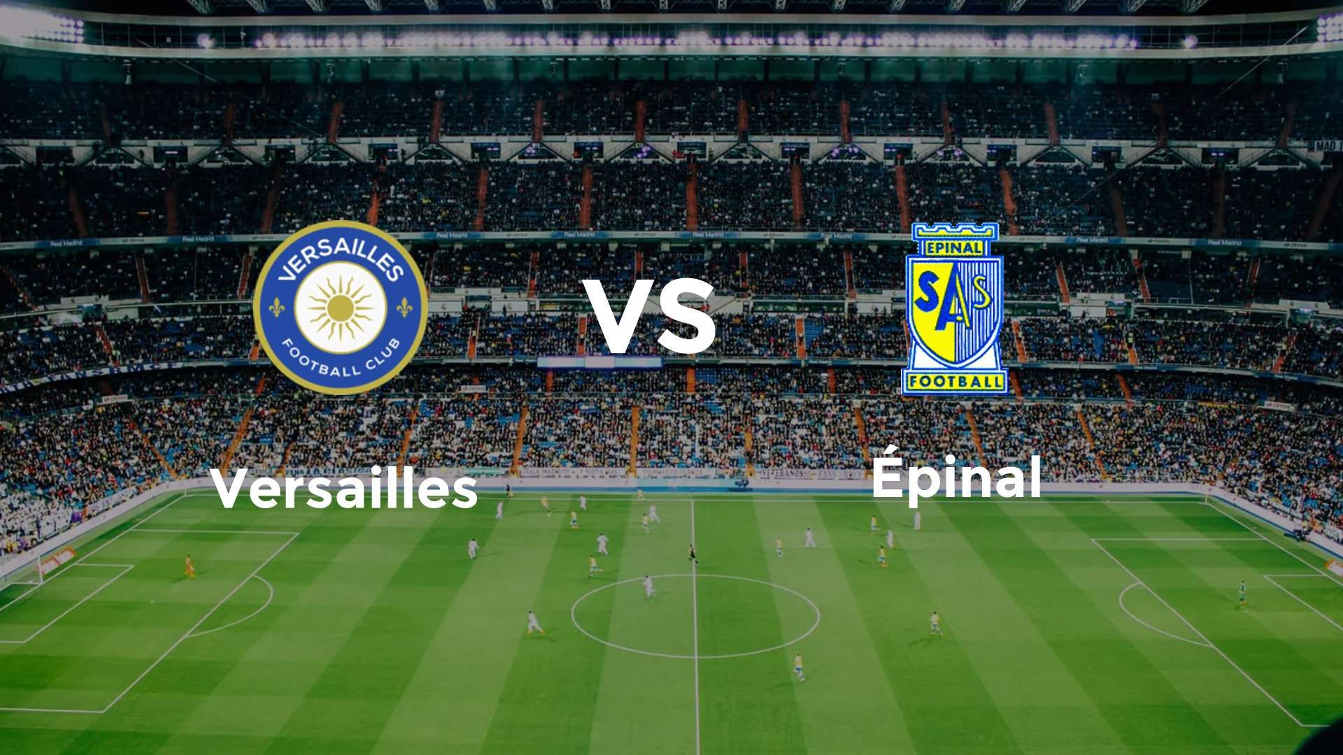 Versailles vs Épinal