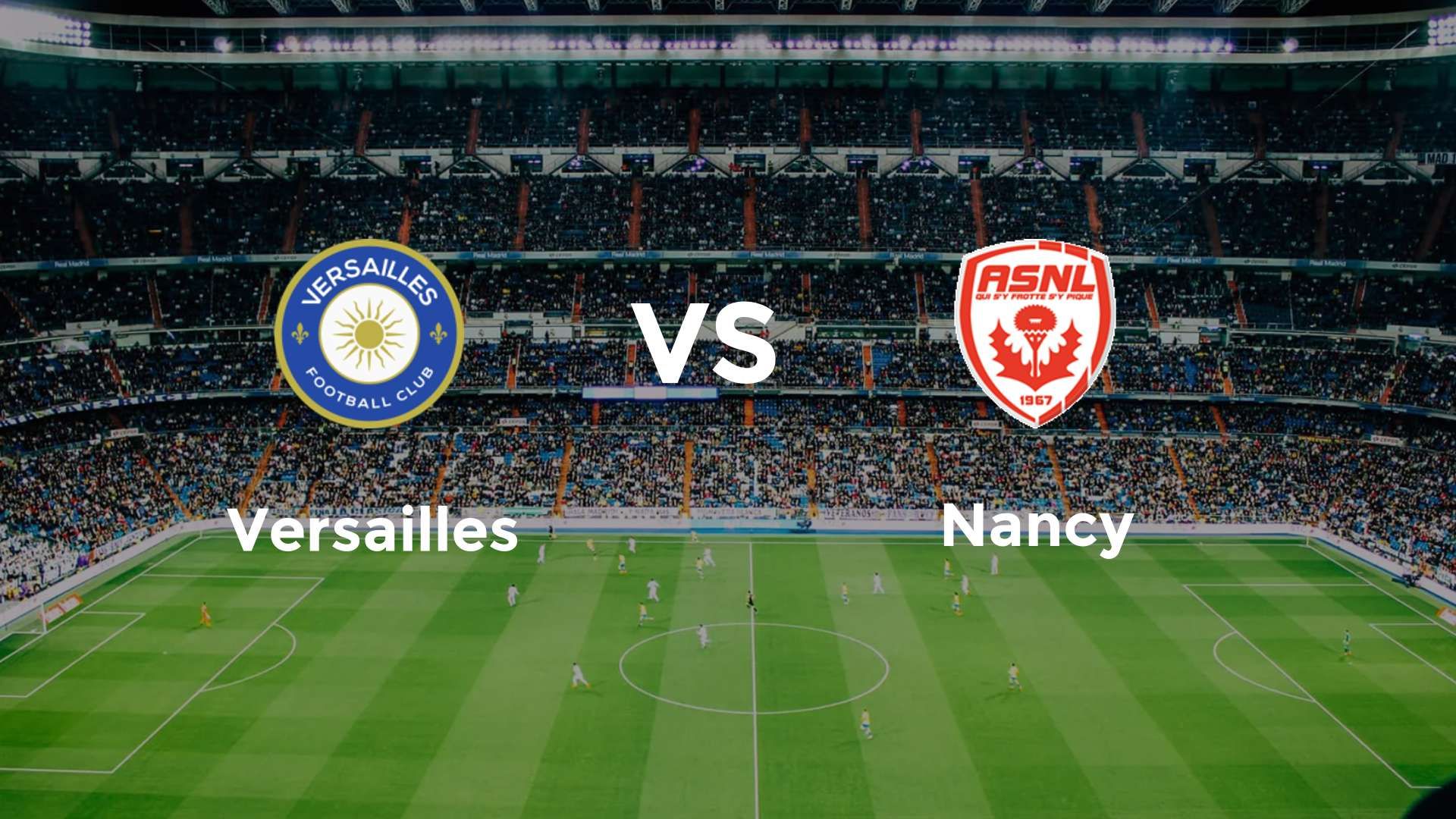 Versailles vs Nancy