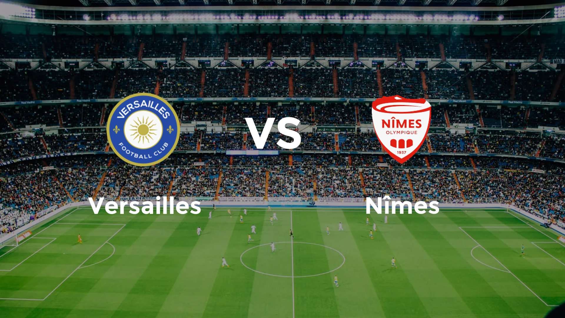 Versailles vs Nîmes