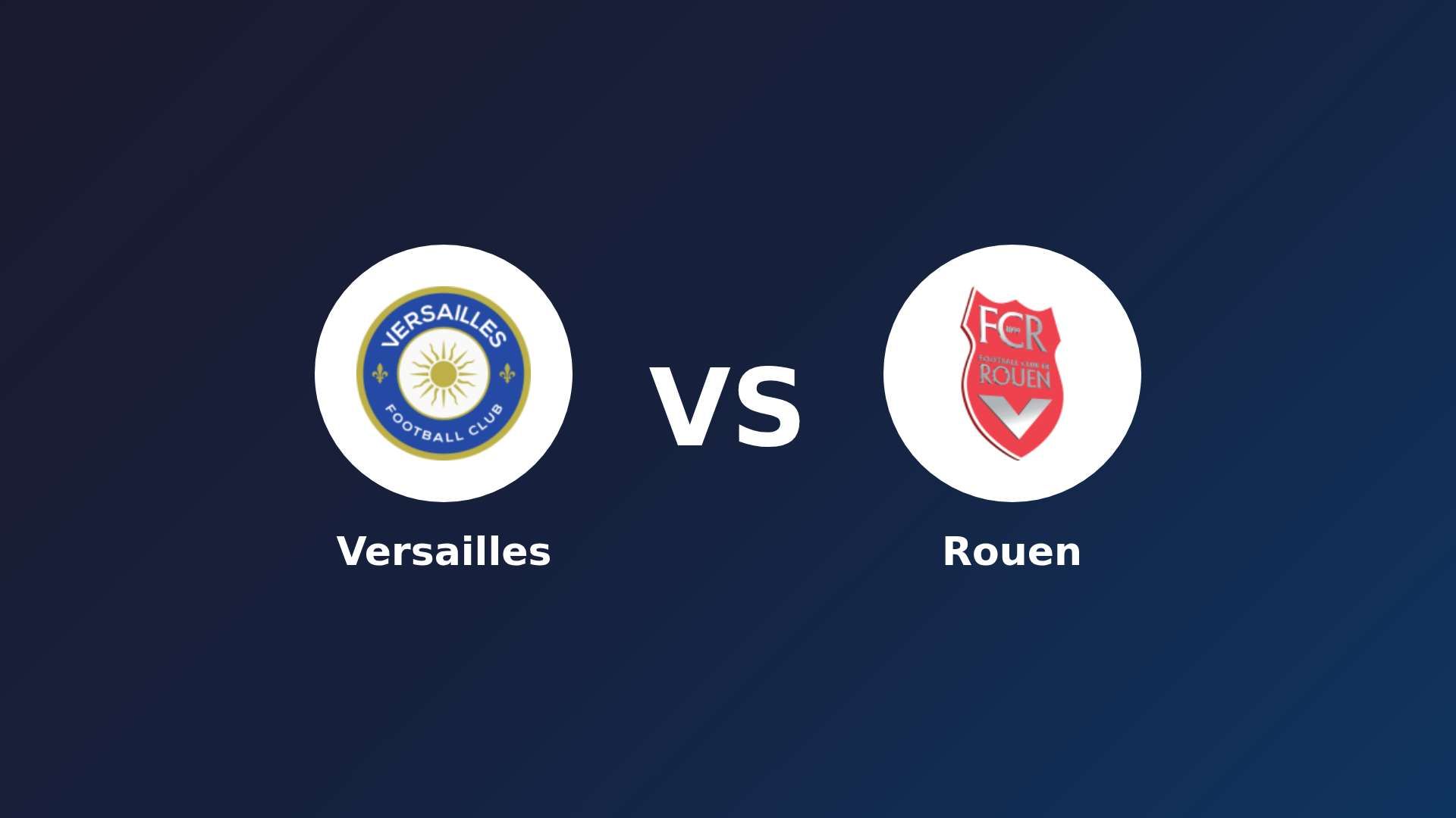 Versailles vs Rouen