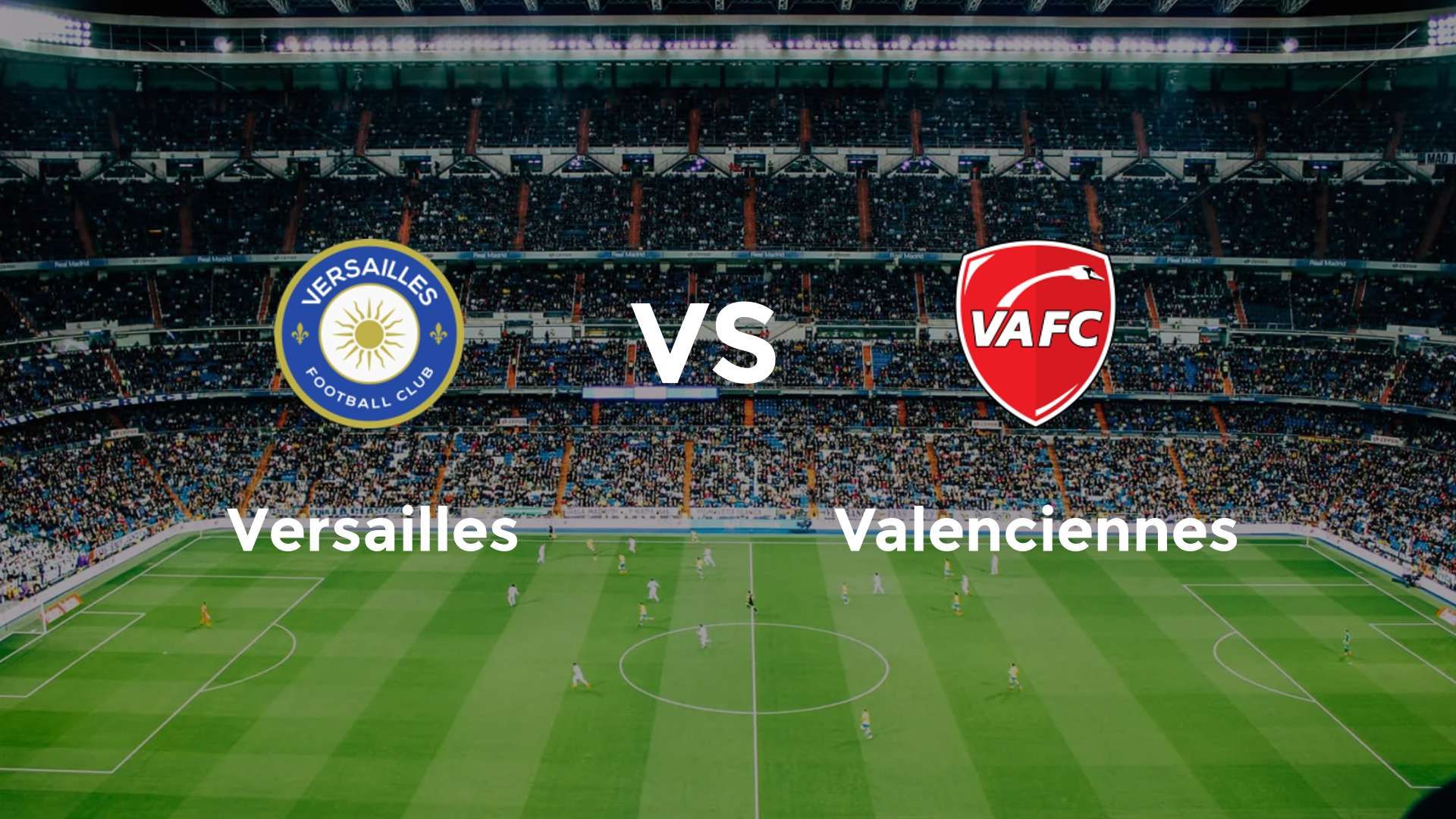 Versailles vs Valenciennes