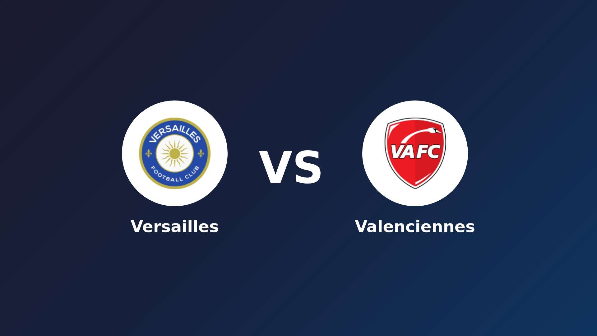 Versailles vs Valenciennes