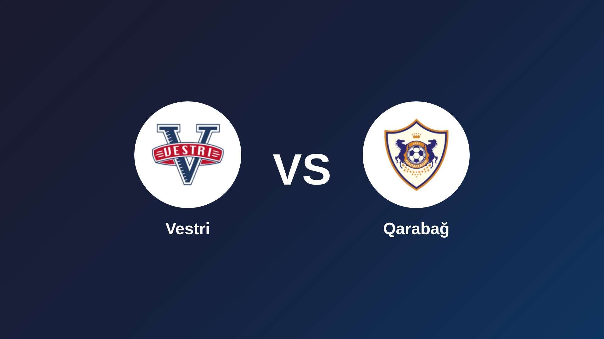 Vestri vs Qarabağ