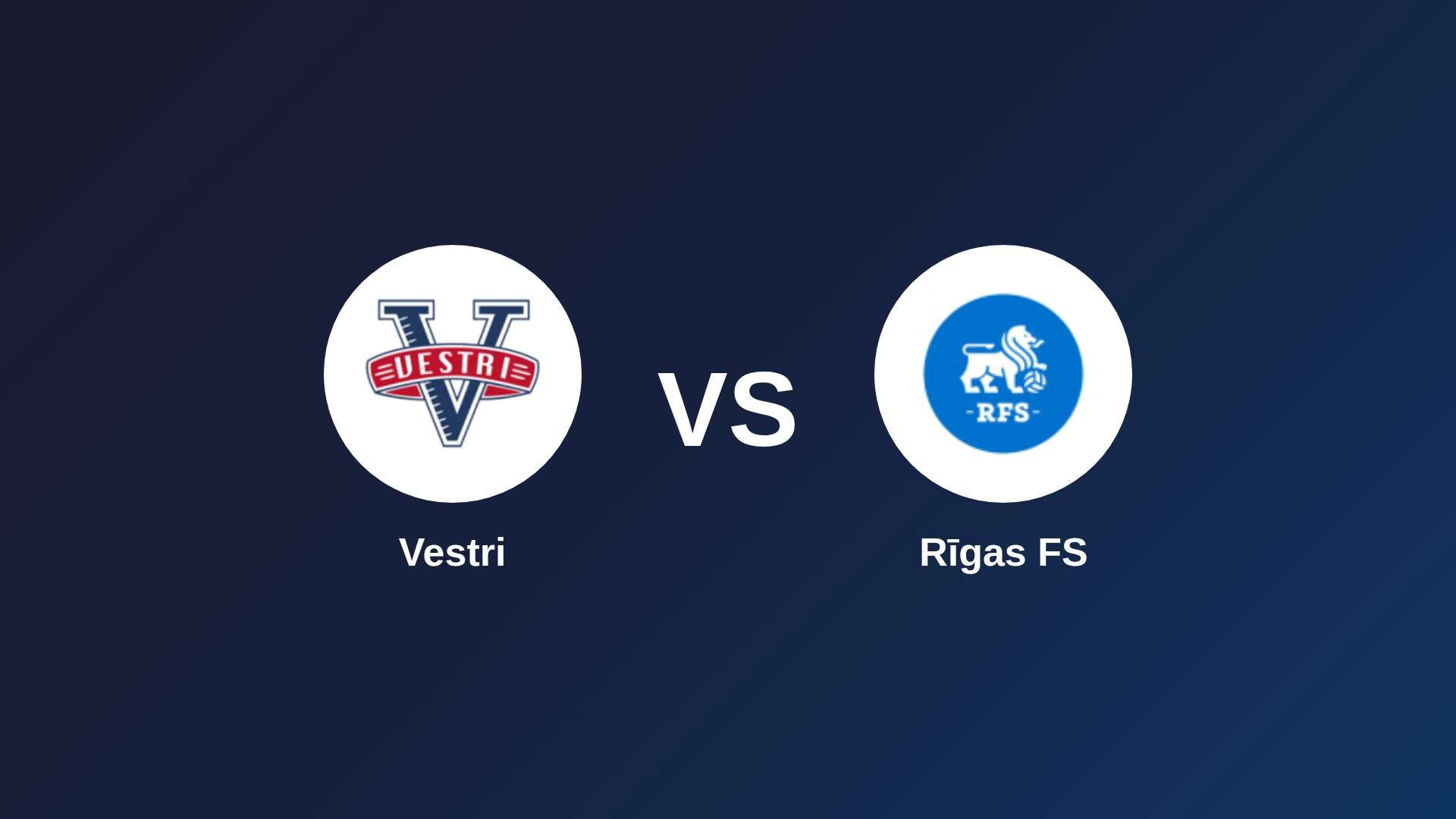 Vestri vs Rīgas FS