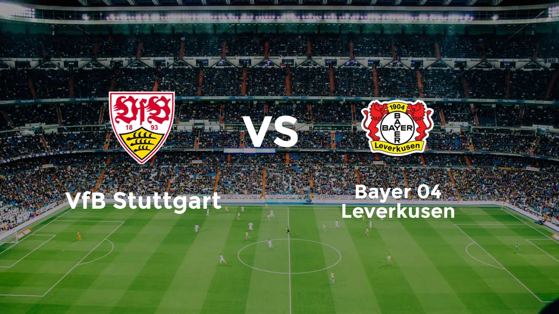 VfB Stuttgart vs Bayer 04 Leverkusen