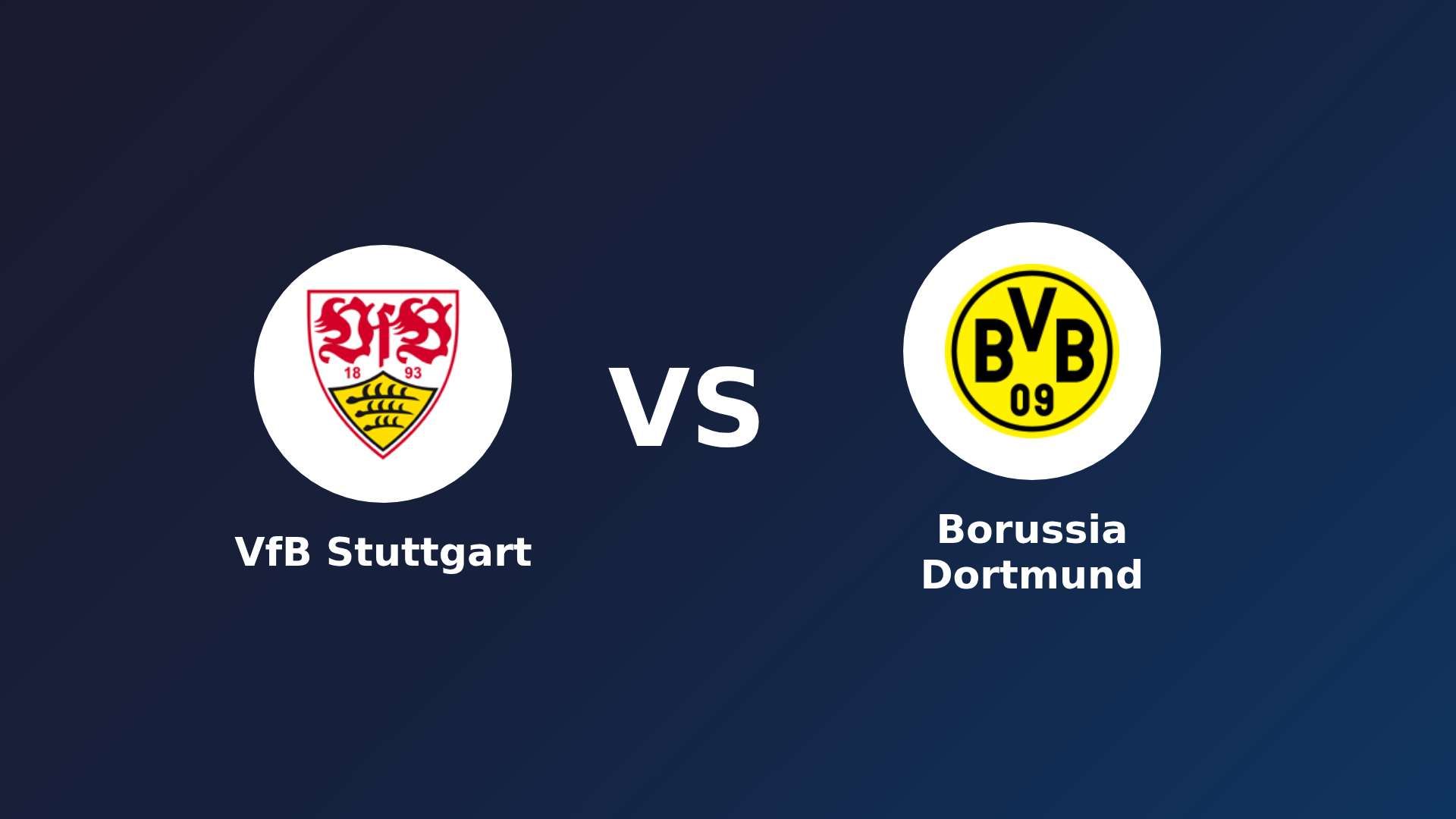 VfB Stuttgart vs Borussia Dortmund