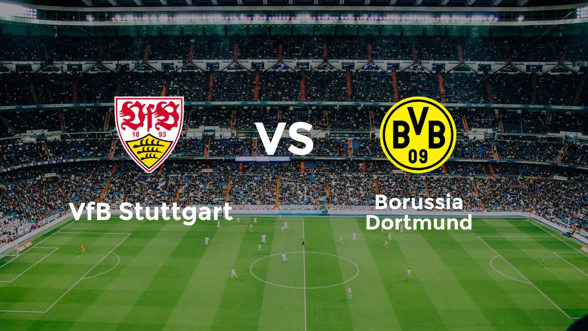 VfB Stuttgart vs Borussia Dortmund