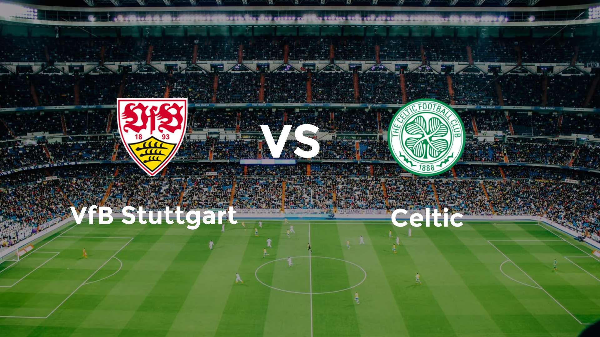 VfB Stuttgart vs Celtic