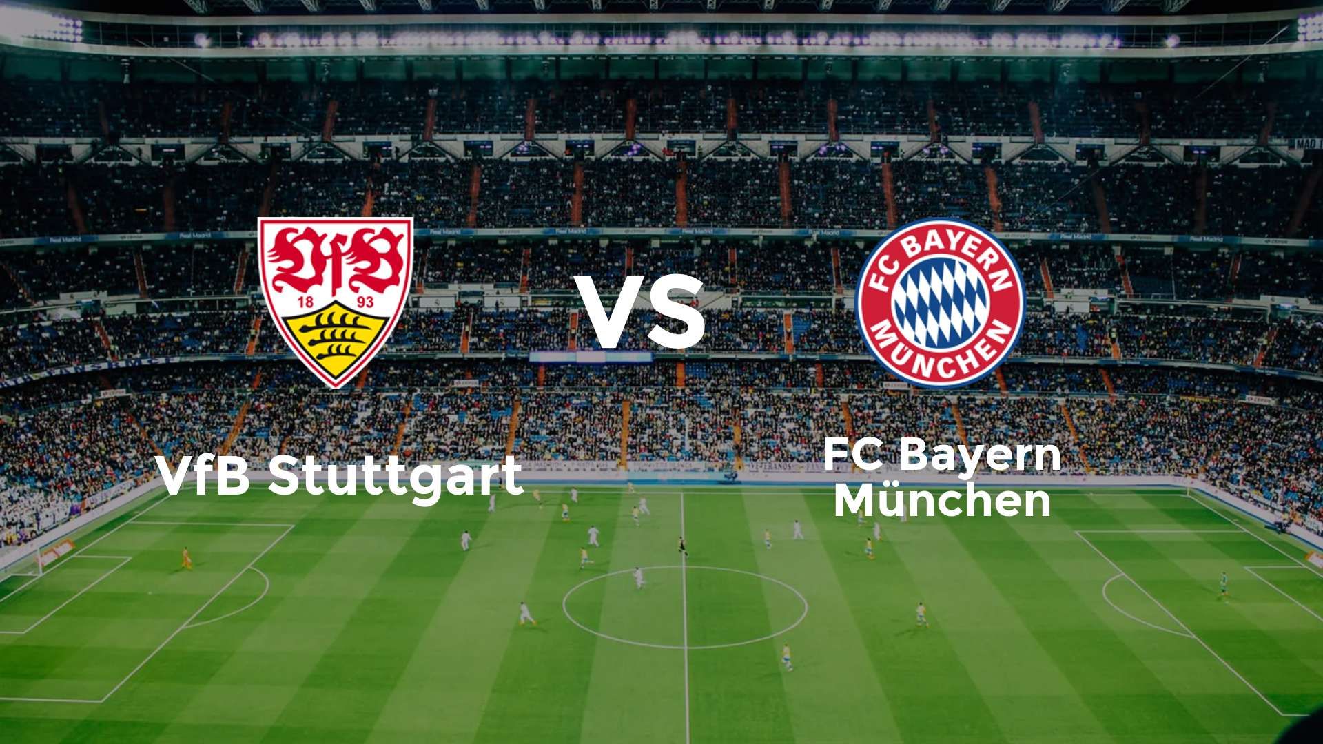 VfB Stuttgart vs FC Bayern München