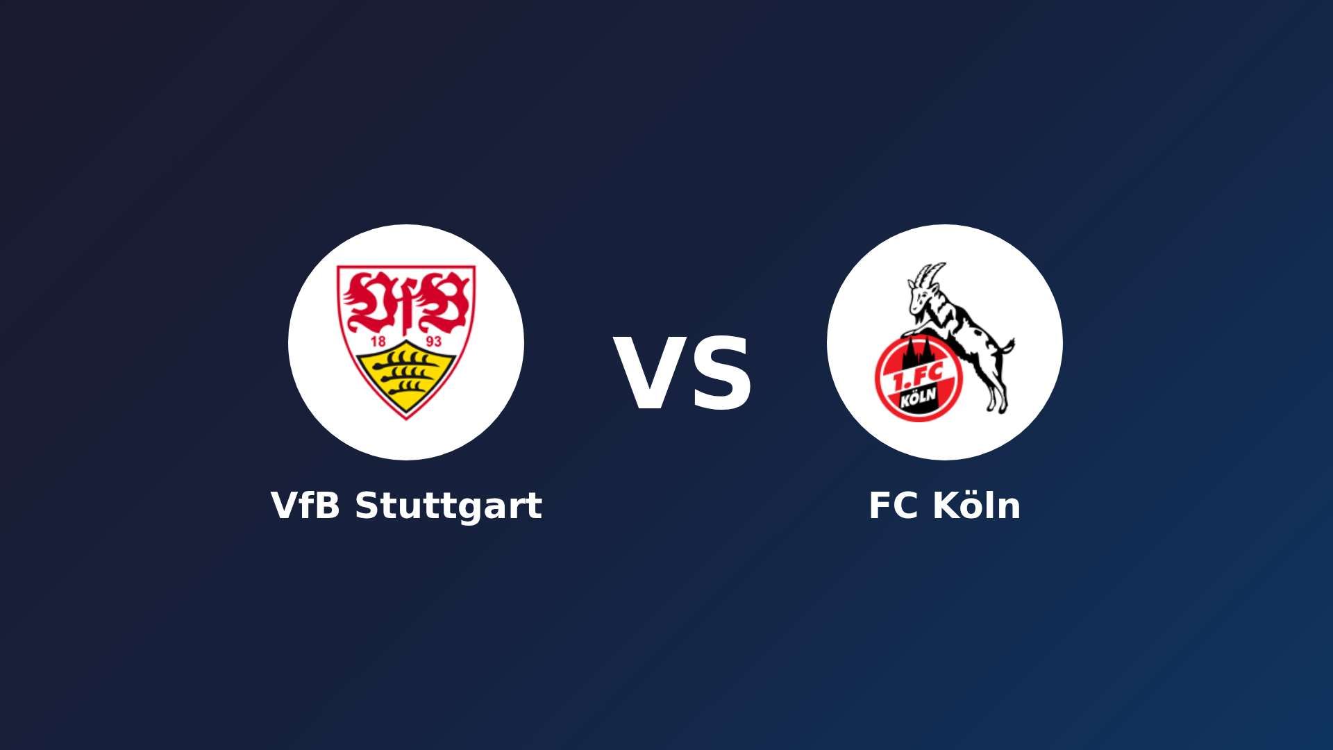 VfB Stuttgart vs FC Köln