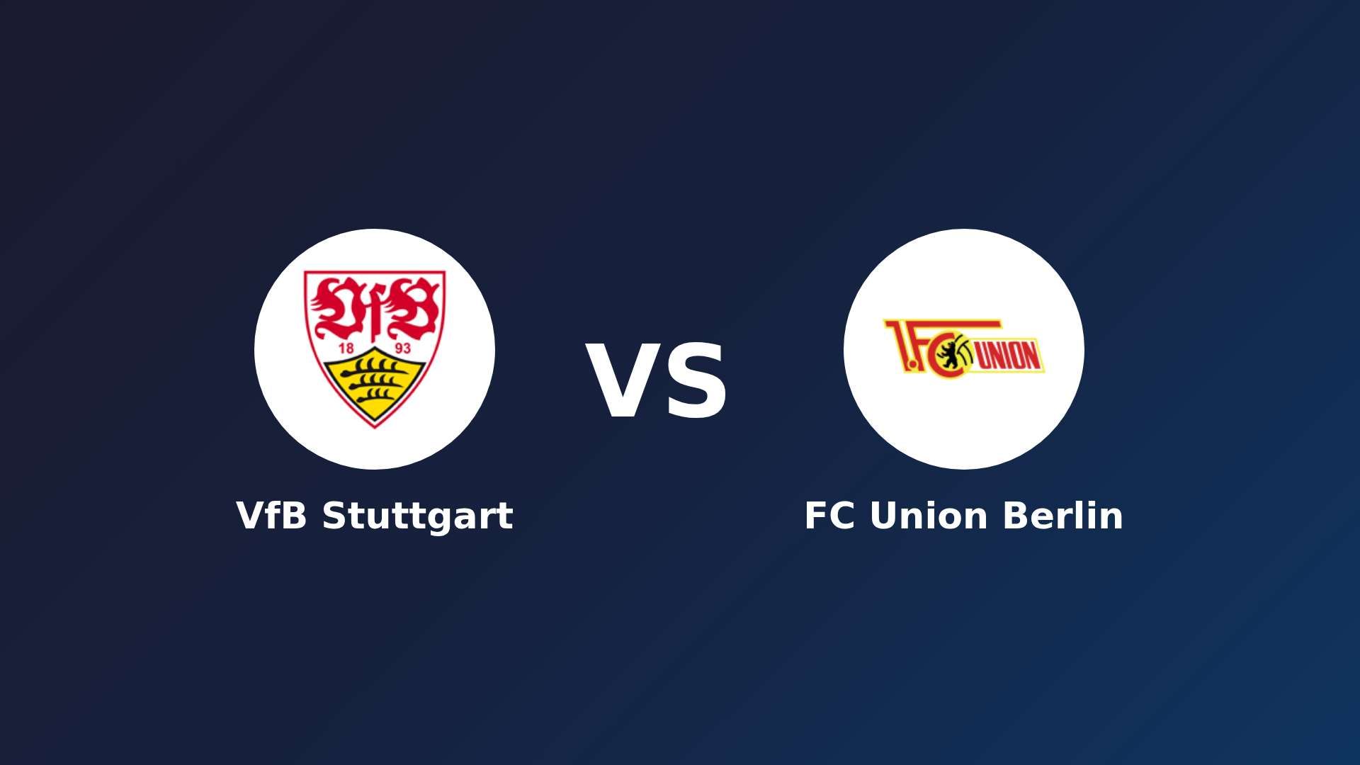 VfB Stuttgart vs FC Union Berlin