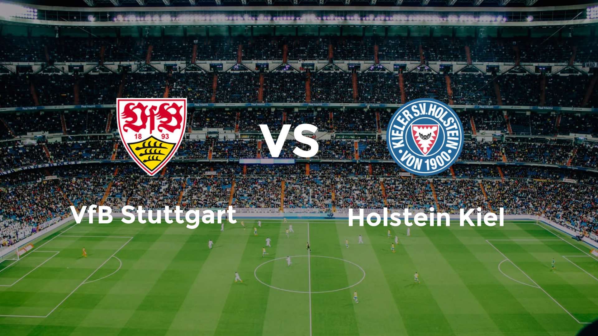 VfB Stuttgart vs Holstein Kiel
