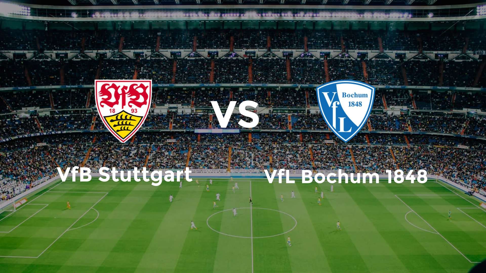 VfB Stuttgart vs VfL Bochum 1848