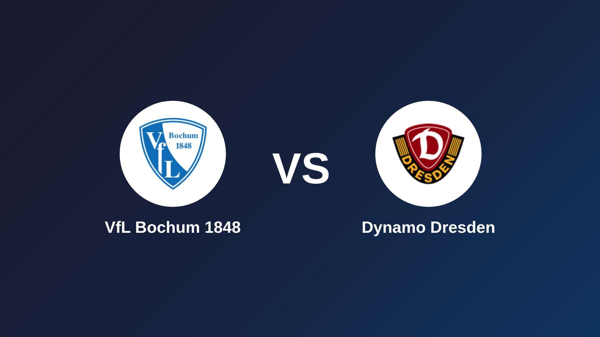 VfL Bochum 1848 vs Dynamo Dresden