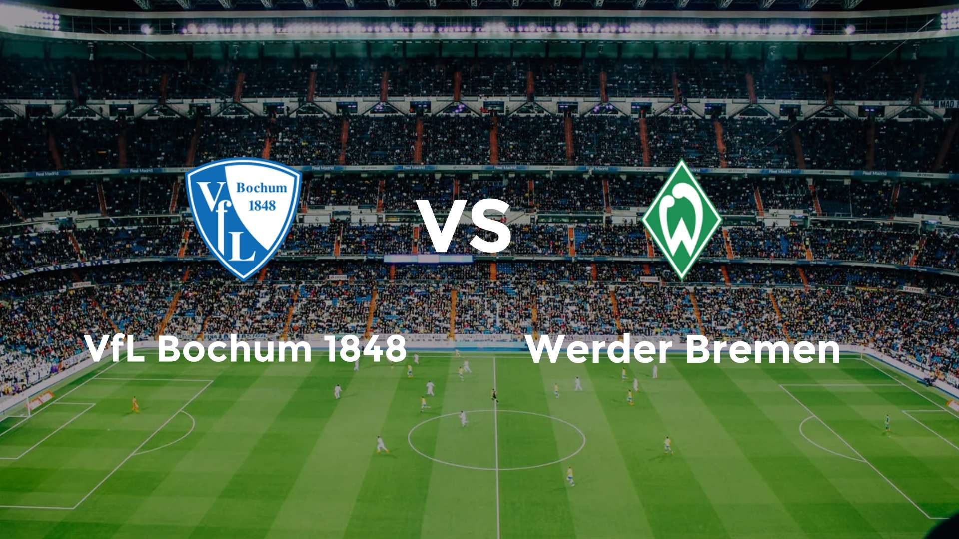 VfL Bochum 1848 vs (F)erder Bremen