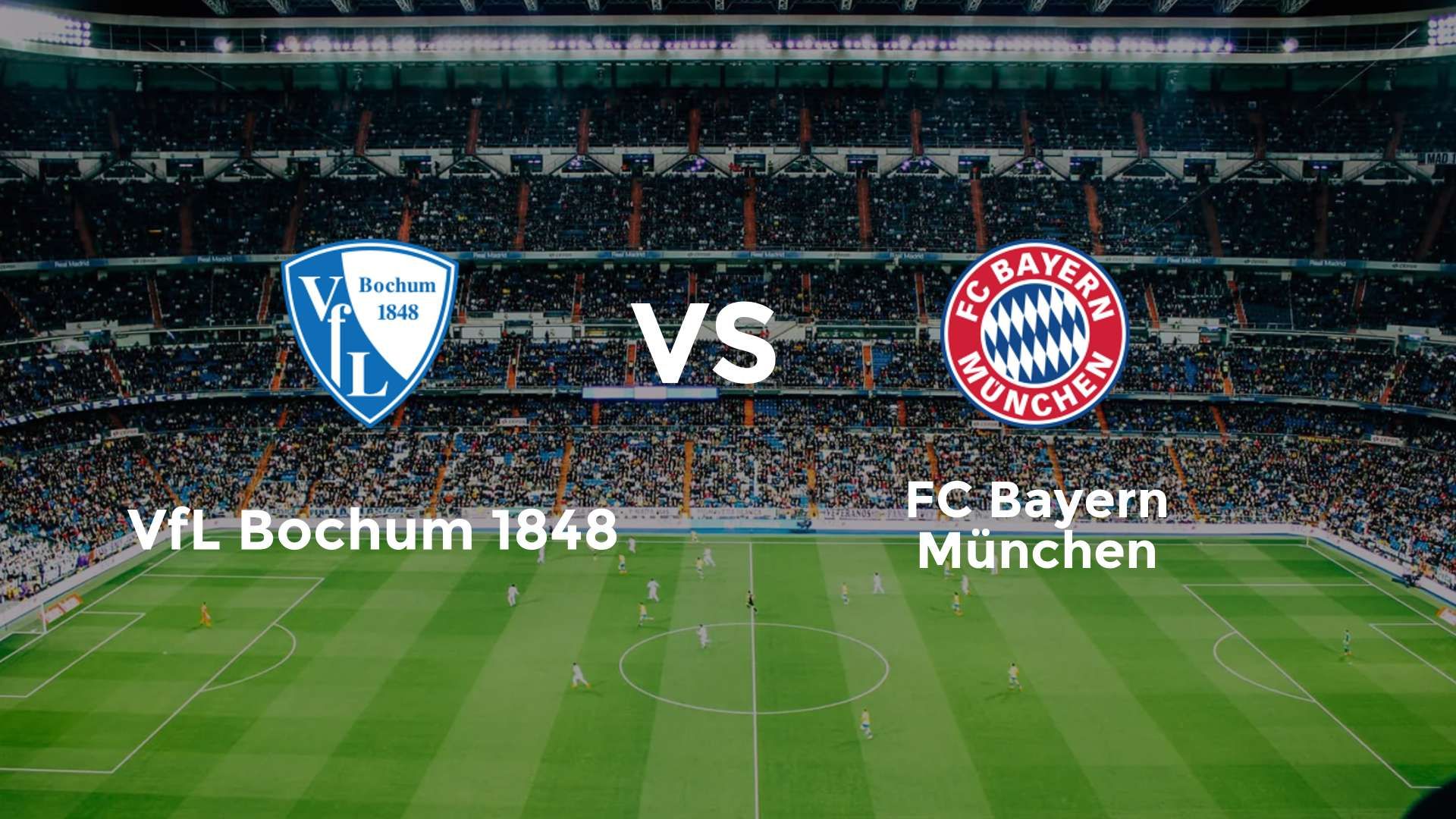 VfL Bochum 1848 vs FC Bayern München