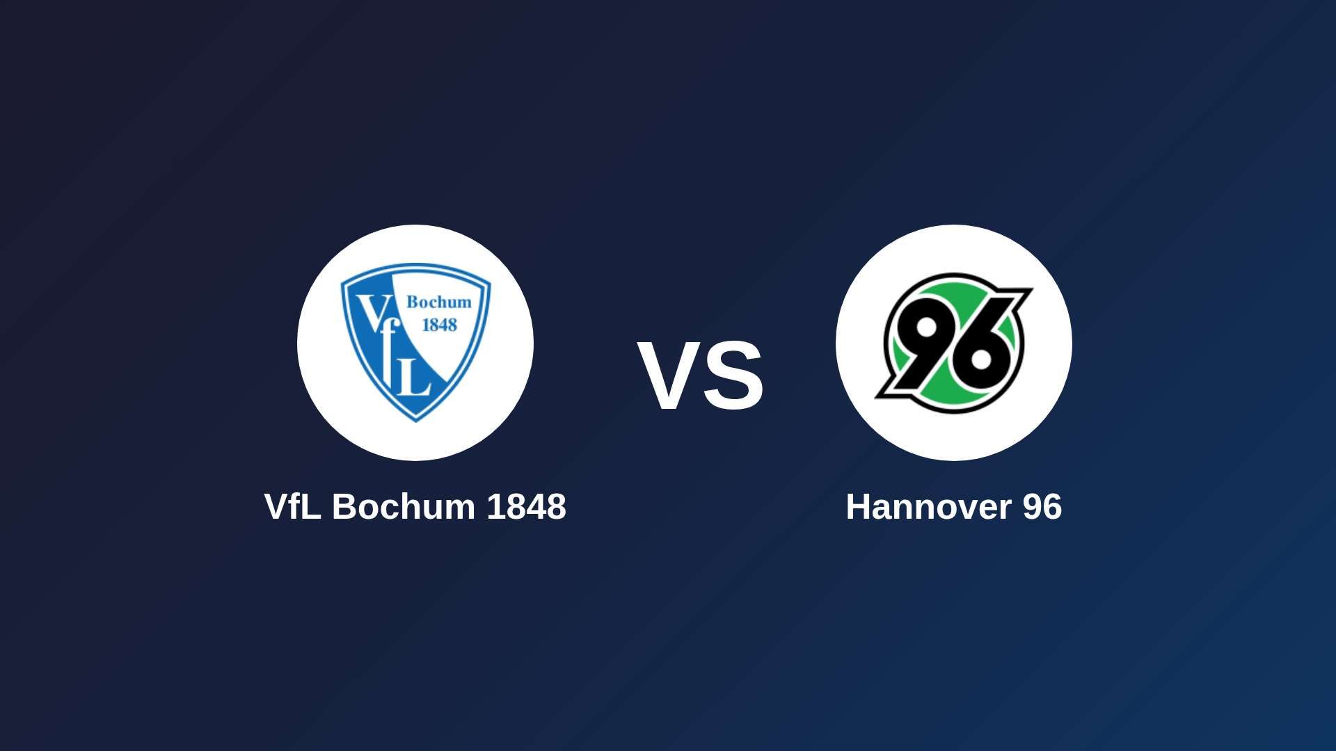 VfL Bochum 1848 vs Hannover 96