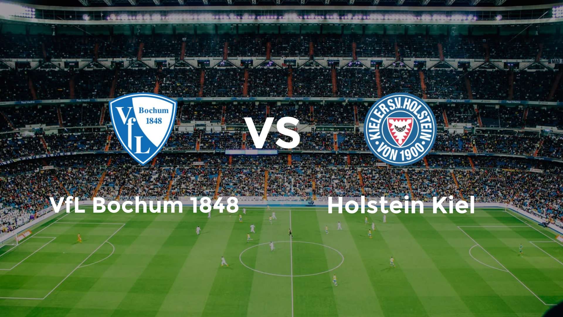 VfL Bochum 1848 vs Holstein Kiel
