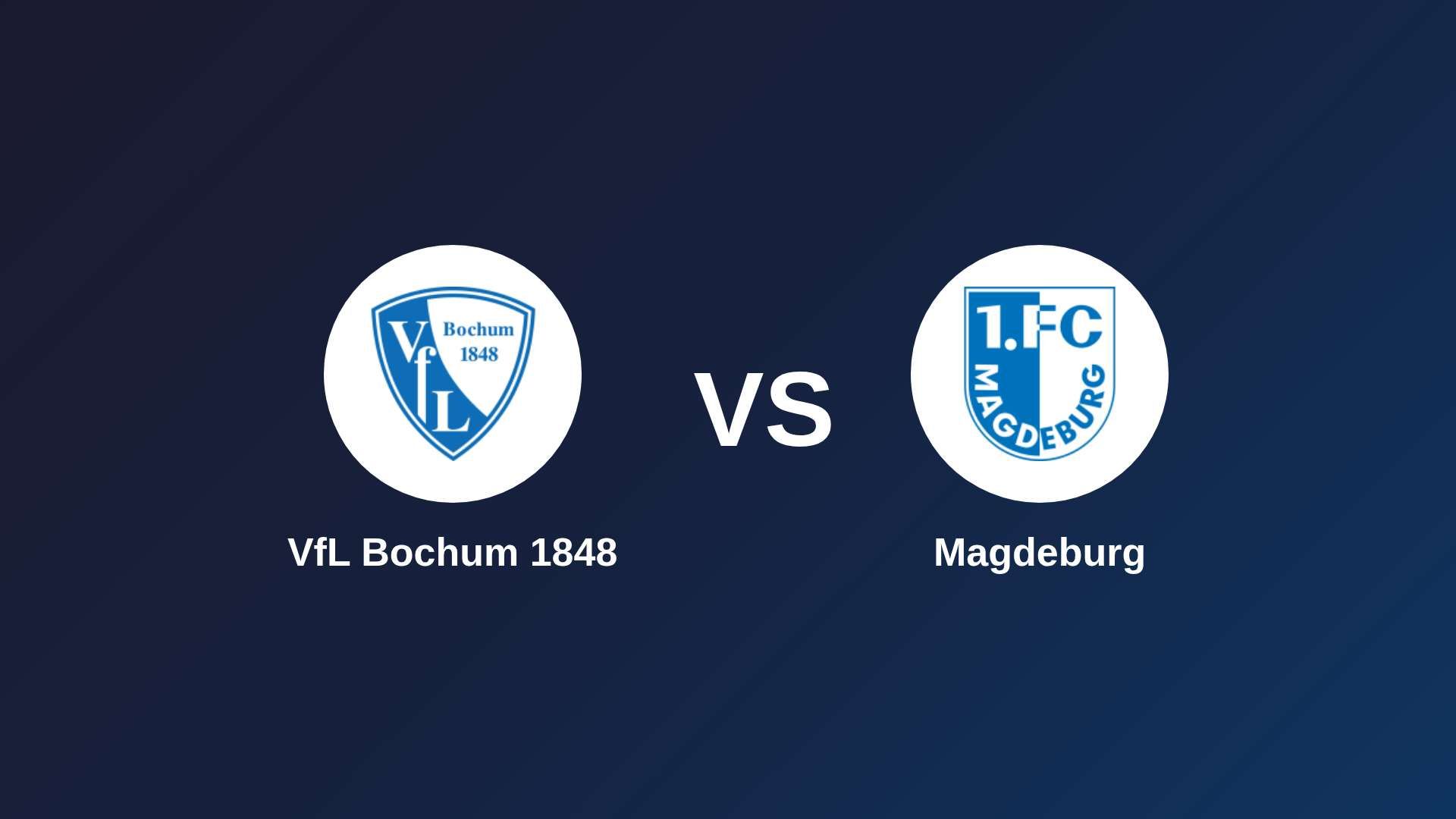 VfL Bochum 1848 vs Magdeburg