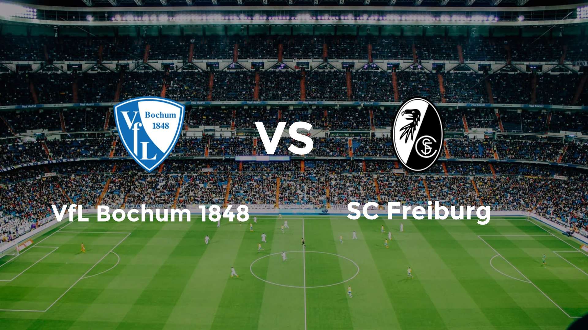 VfL Bochum 1848 vs SC Freiburg