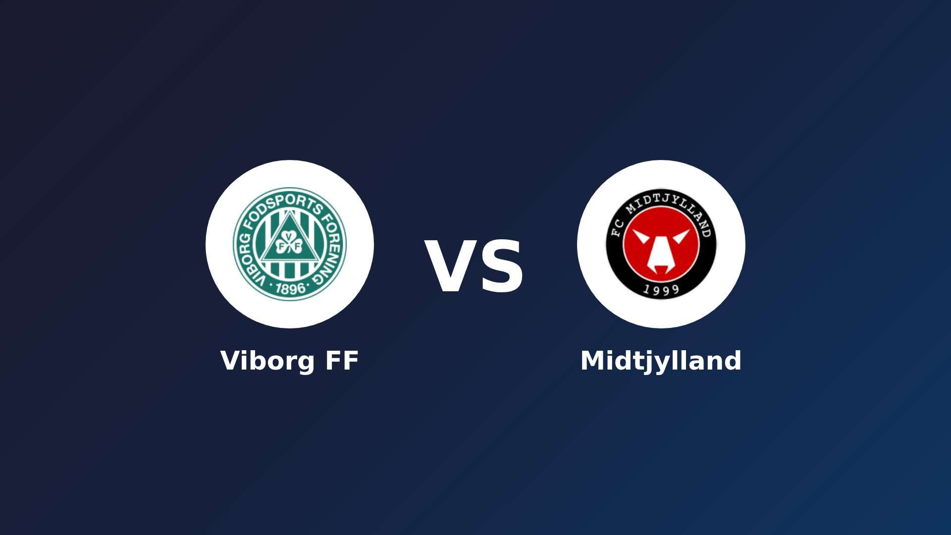 Viborg FF vs FC Midtjylland