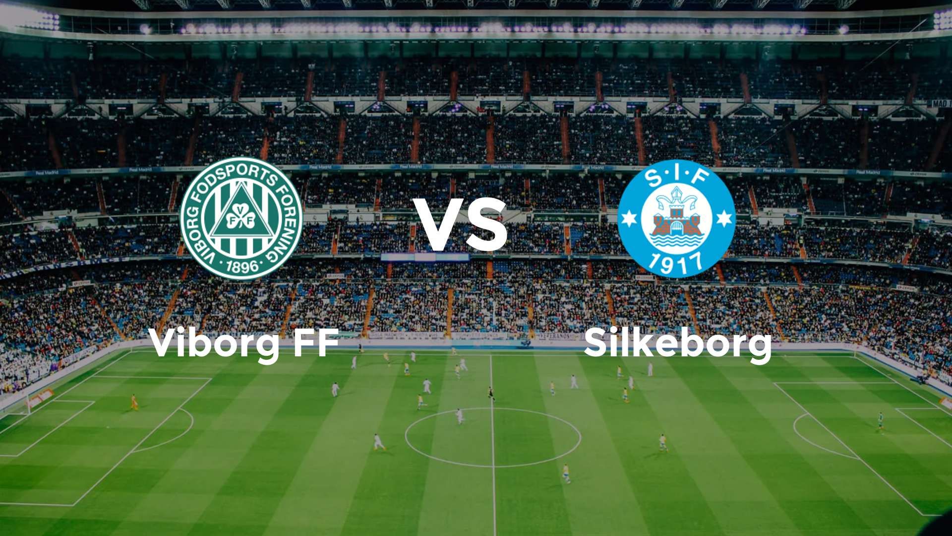Viborg FF vs Silkeborg IF