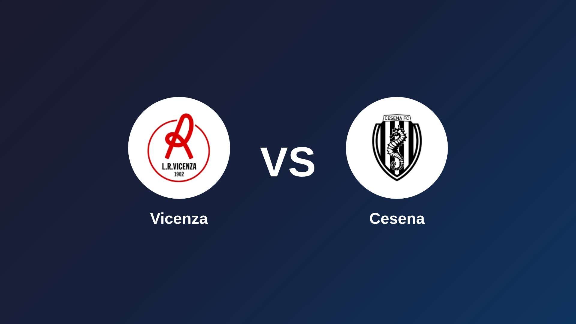Vicenza vs Cesena