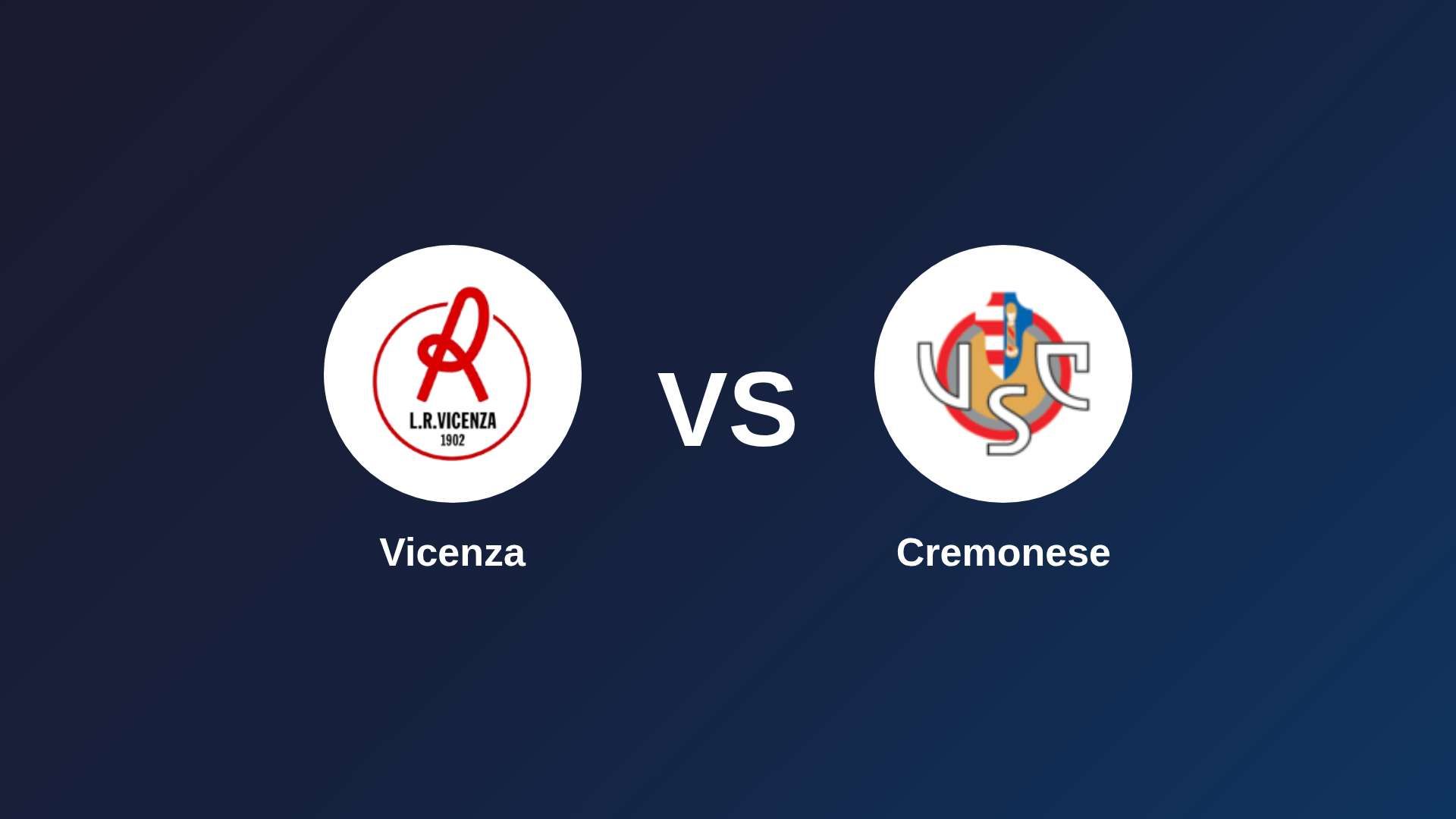 Vicenza vs Cremonese