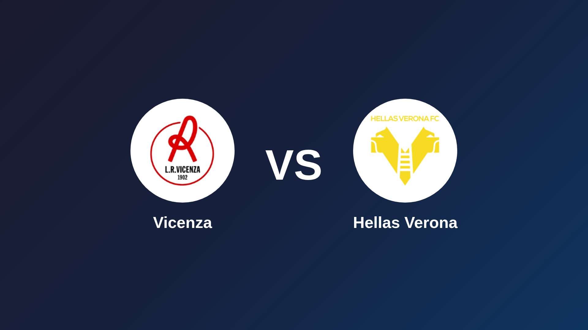 Vicenza vs Hellas Verona
