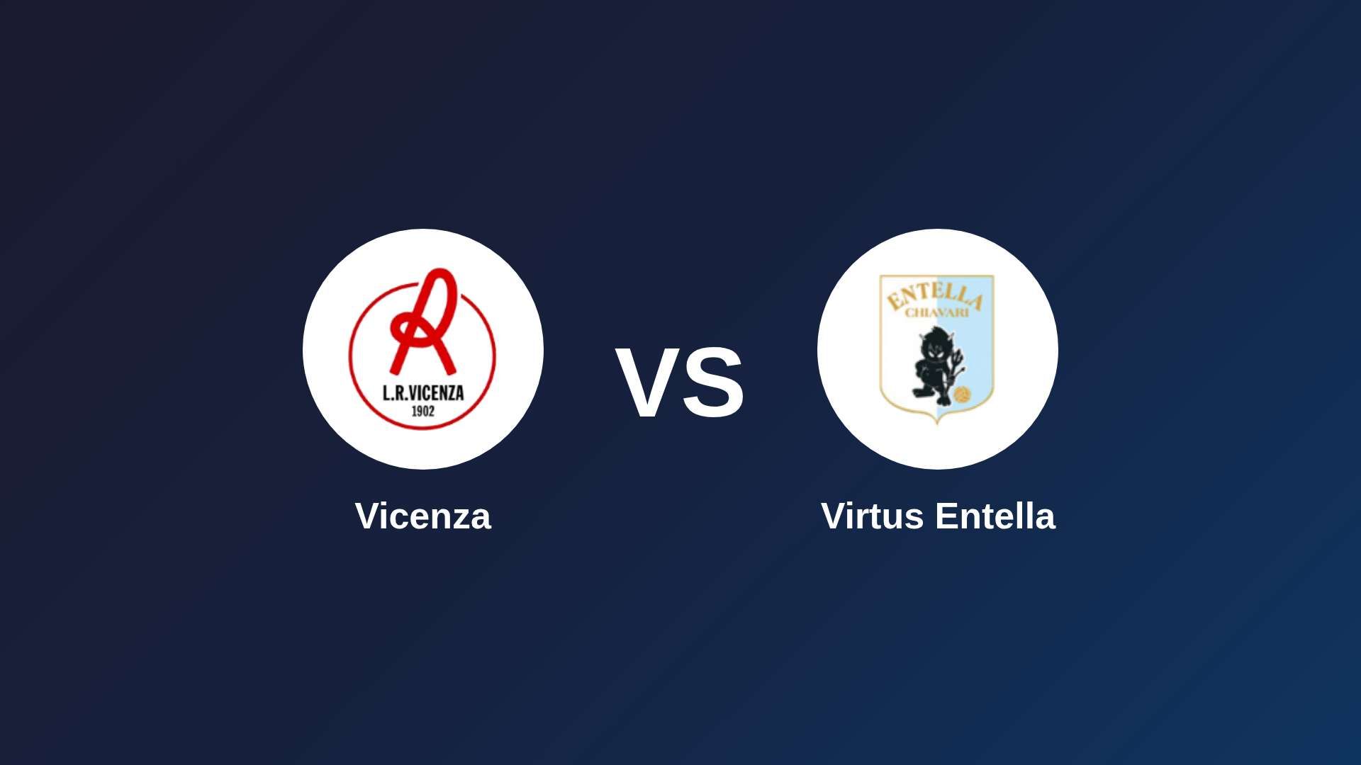 Vicenza vs Virtus Entella